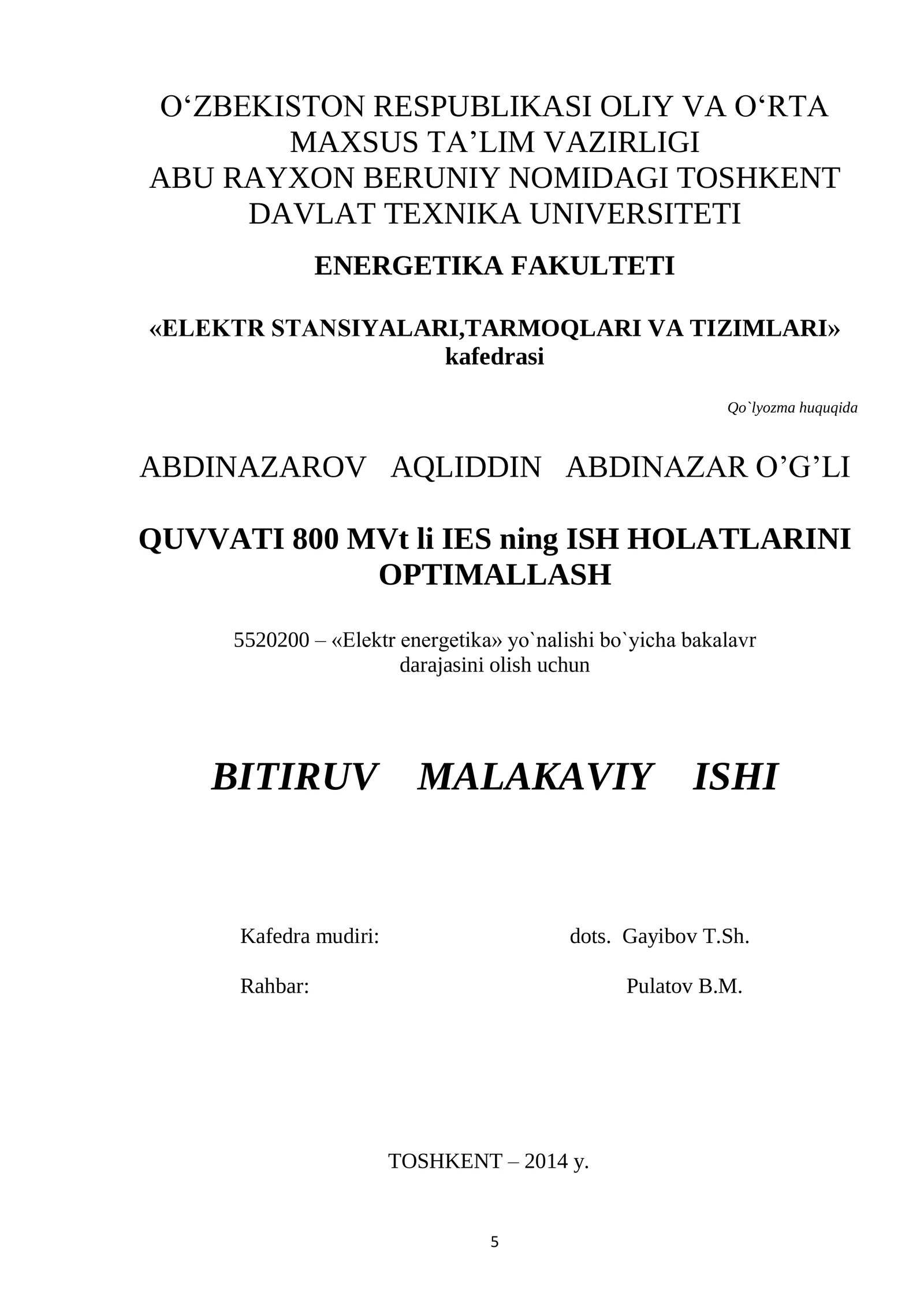 QUVVATI 800 MVt li IES ning ISH HOLATLARINI OPTIMALLASH