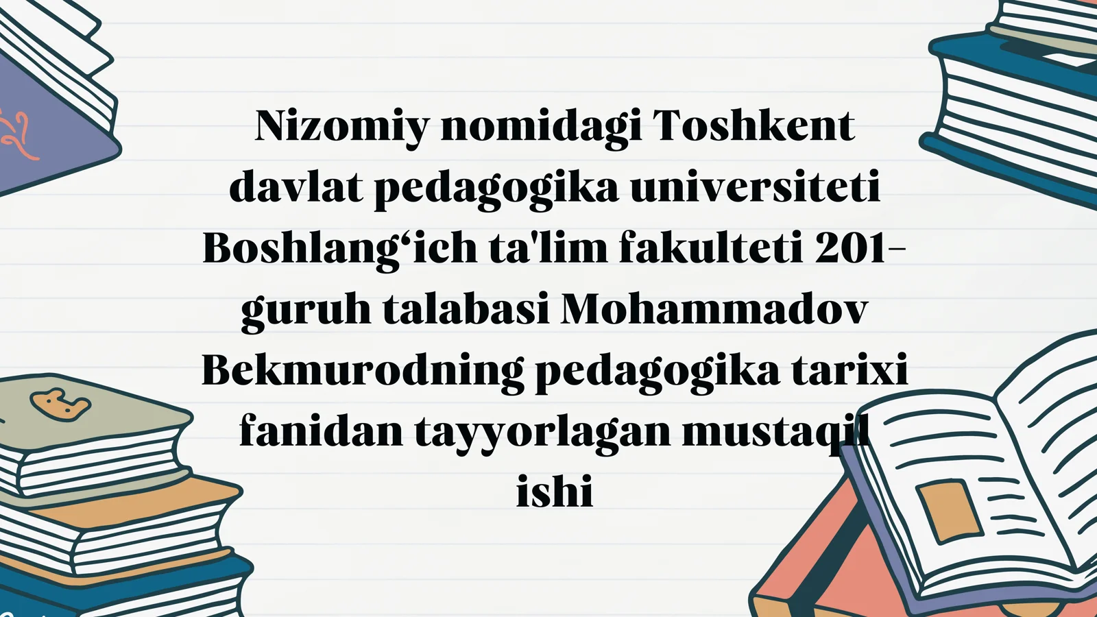 VII asrdan XIV asrning birinchi yarmigacha Orta Osiyoda tarbiya, maktab va pedagogik fikrlar