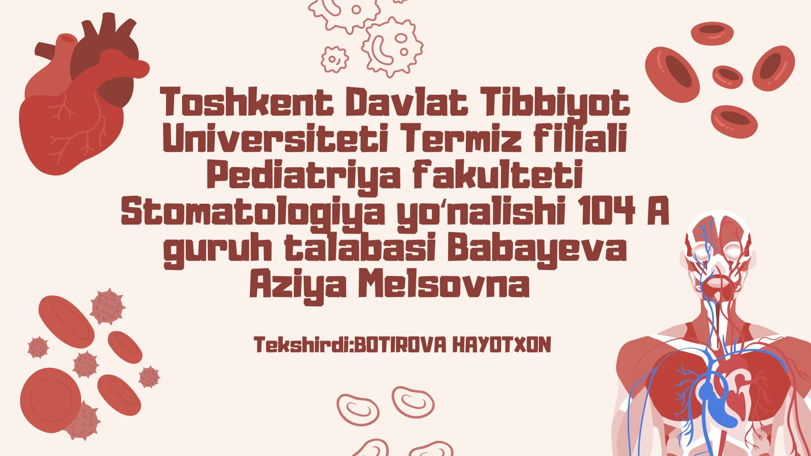 Qon va limfa.Qon shaklli elementlarini mikroskop ostida identifikatsiya qilish.Gomopoez va uning bosqichlari