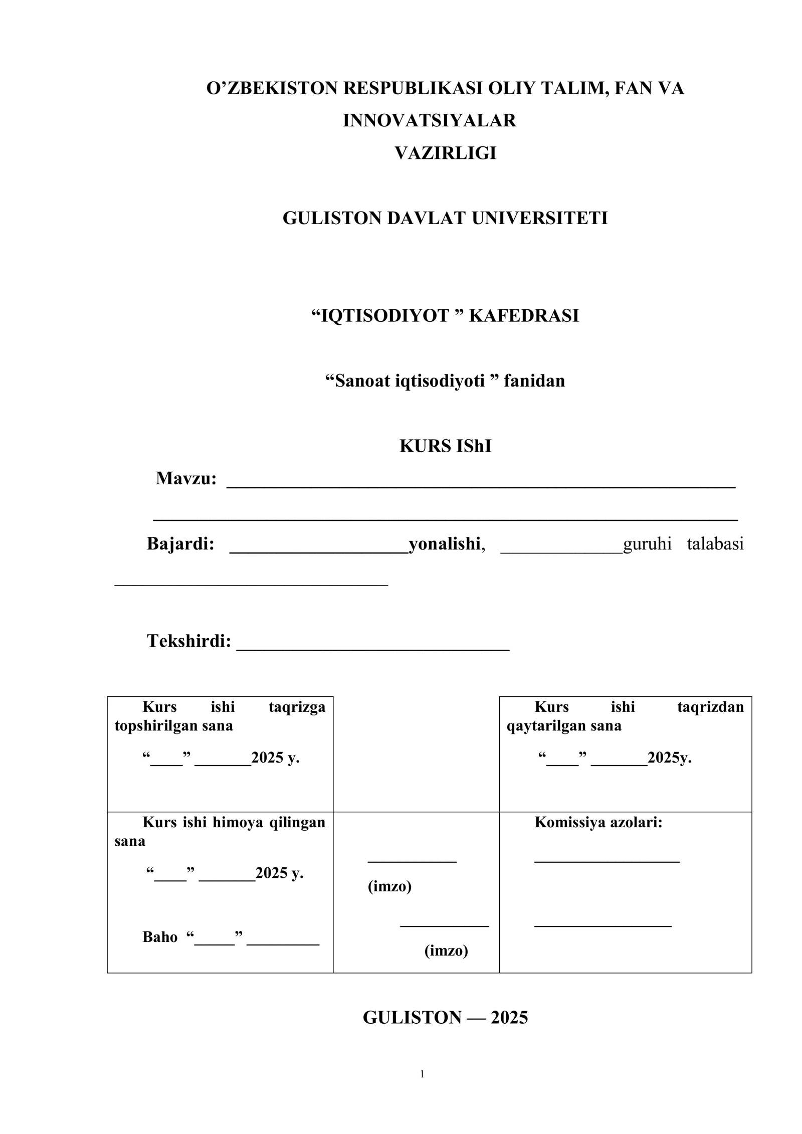 GULISTON DAVLAT UNIVERSITETI "Sanoat iqtisodiyoti" KAFEDRASI KURS IShI