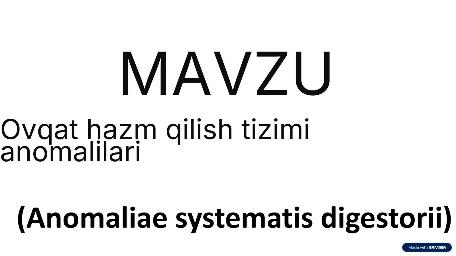 Ovqat hazm qilish tizimi anomalilari