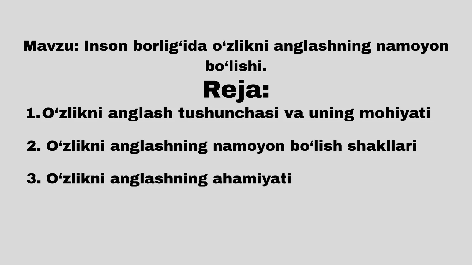 Inson borligʻida oʻzlikni anglashning namoyon boʻlishi