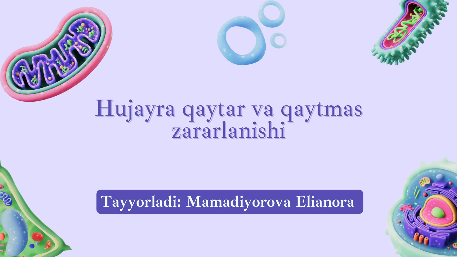Hujayra qaytar va qaytmas zararlanishi