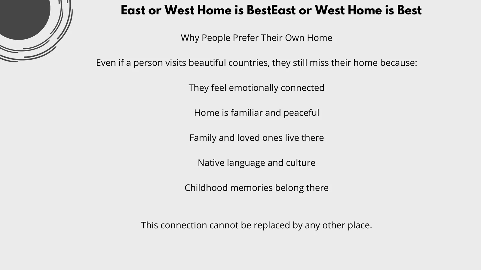 Why People Prefer Their Own Home