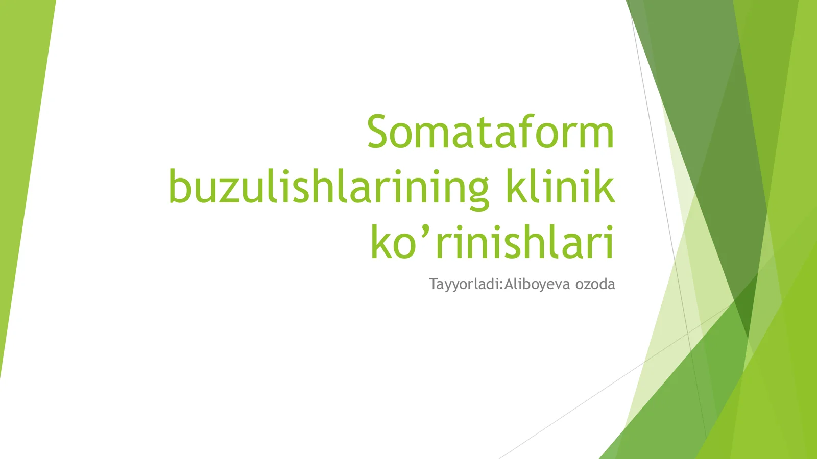 Somatoform buzilishlarining klinik ko’rinishlari