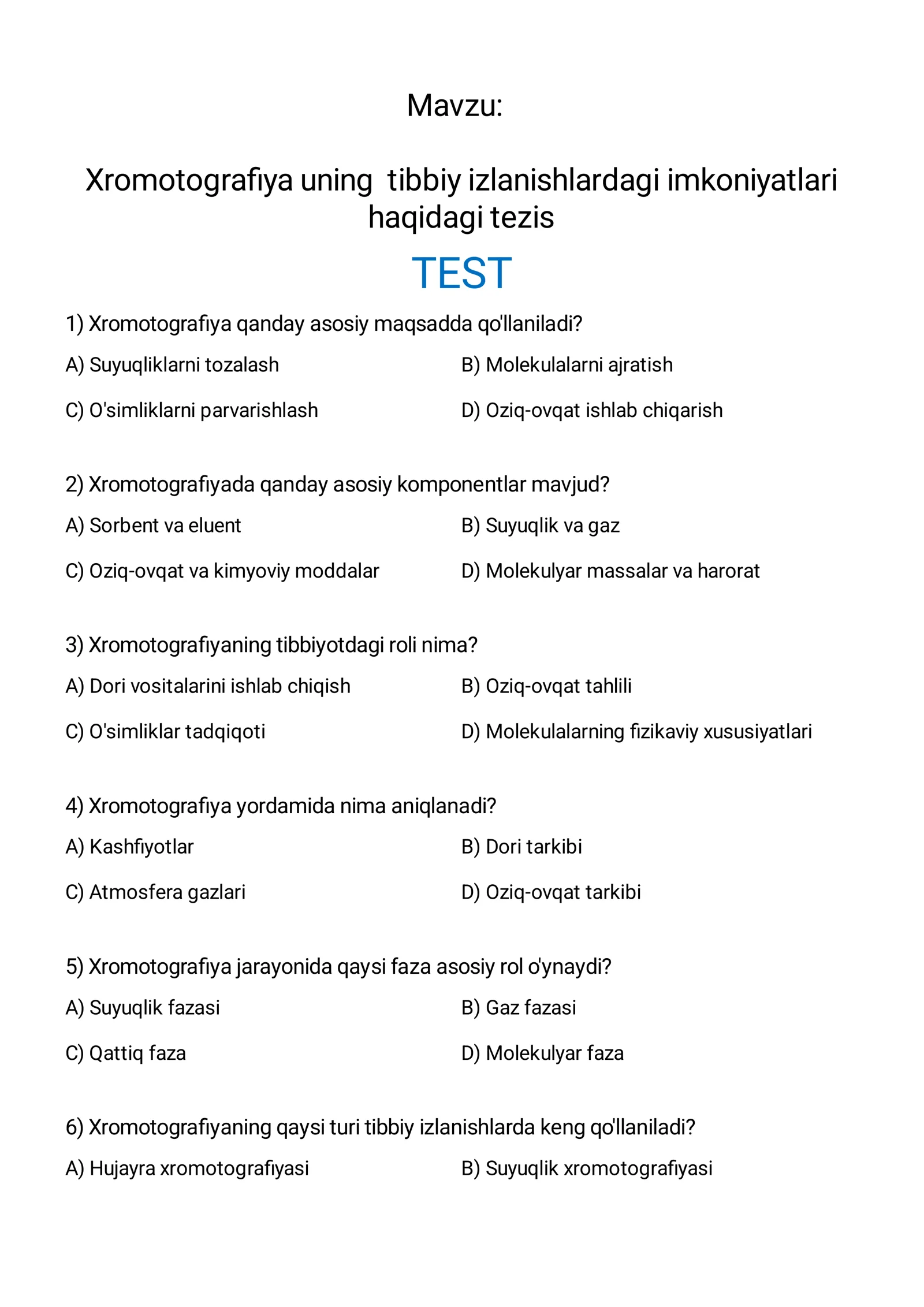 Xromotografiya uning tibbiy izlanishlardagi imkoniyatlari haqidagi tezis