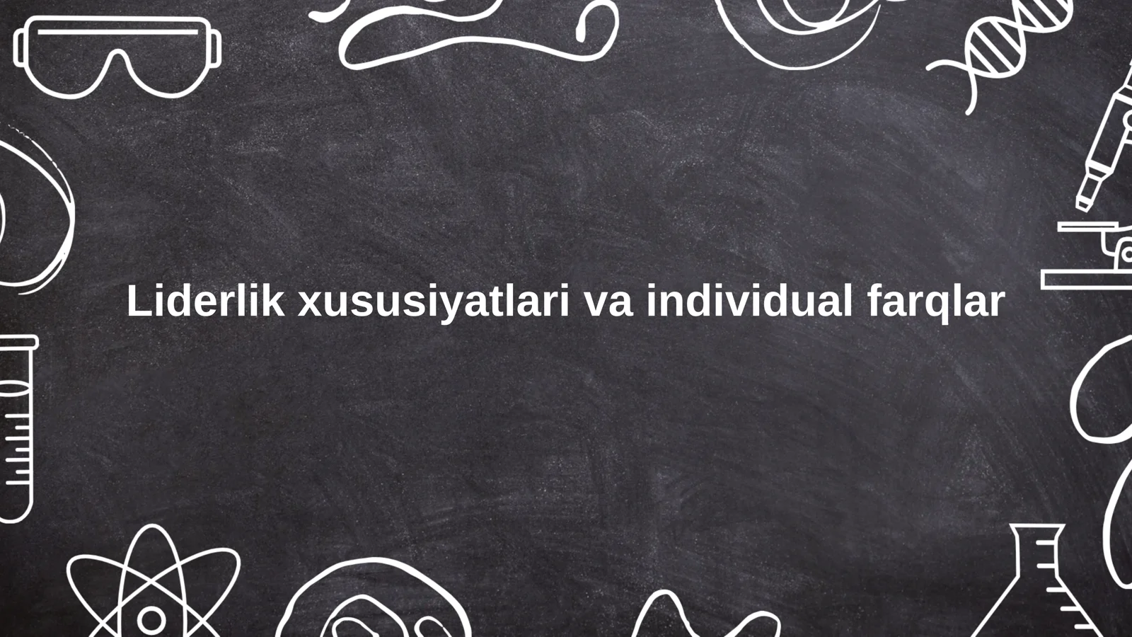 Liderlik xususiyatlari va individual farqlar