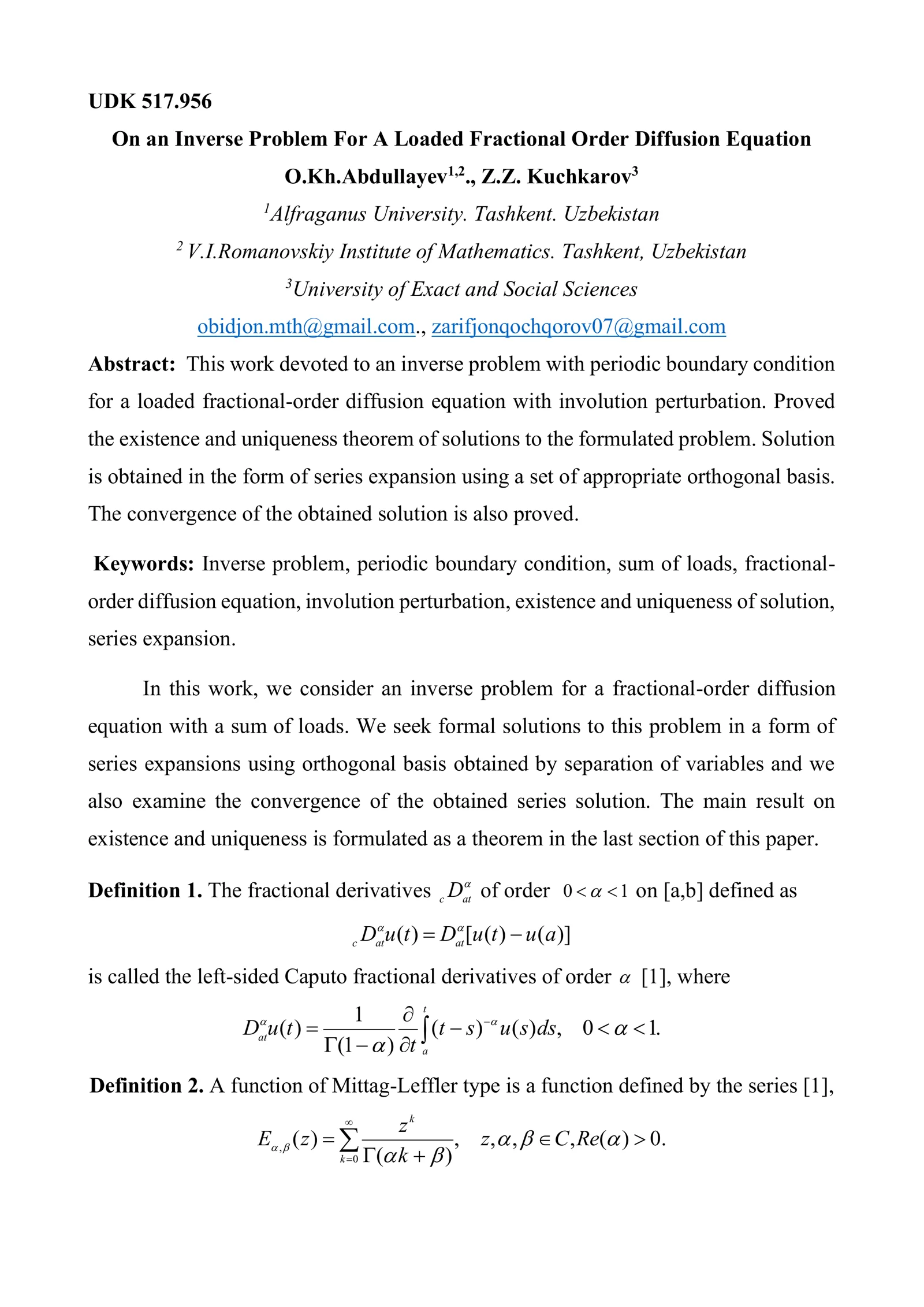 On an Inverse Problem For A Loaded Fractional Order Diffusion Equation