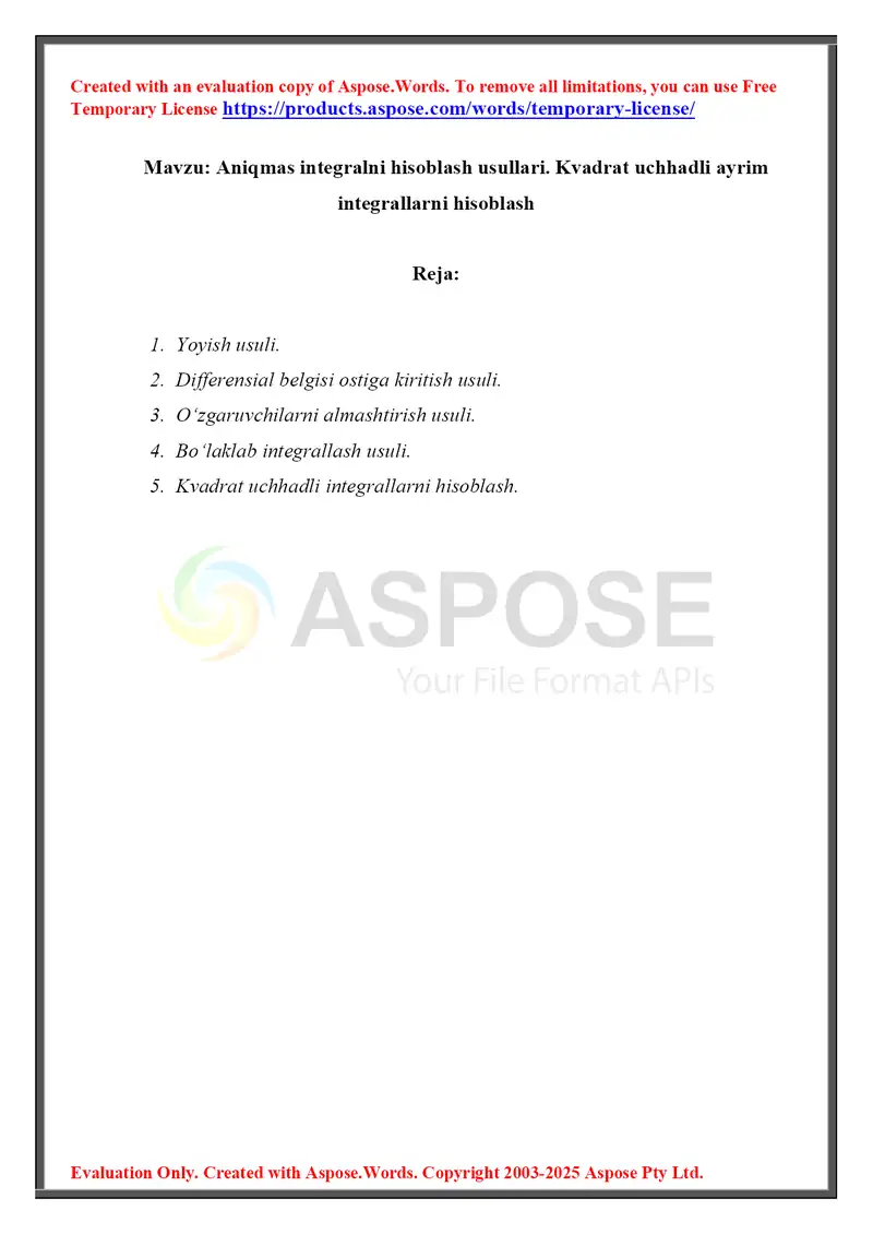 Aniqmas intеgralni hisoblash usullari. Kvadrat uchhadli ayrim integrallarni hisoblash