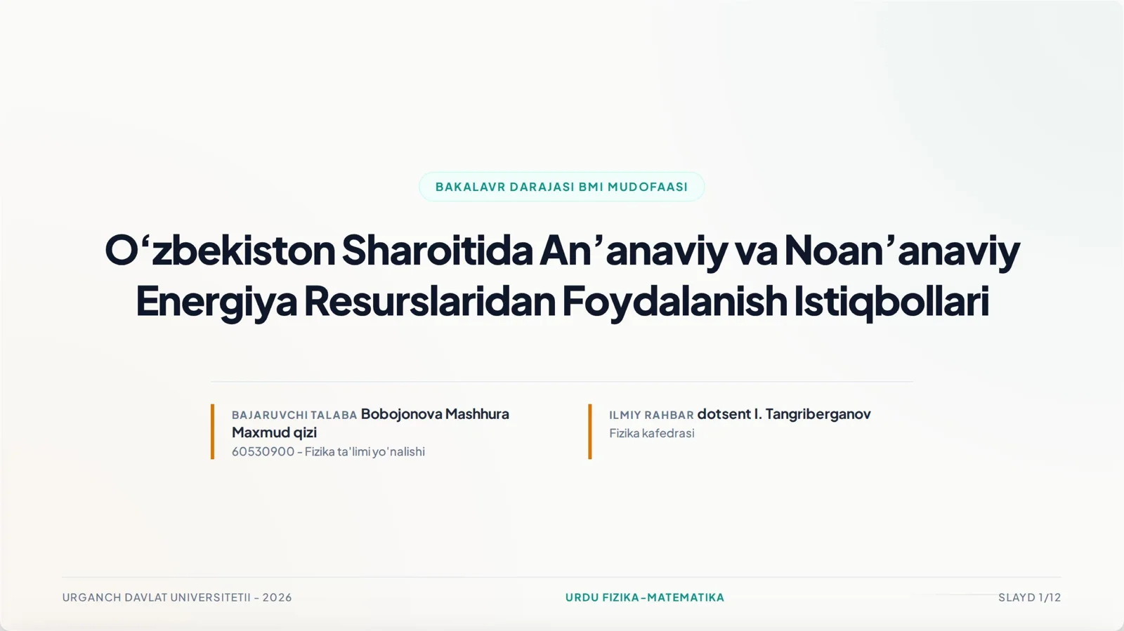 Diplom ishi fizika matematika yoʻnalishidagilar uchun oʻzbekiston sharoitida noananaviy energiy manbalari