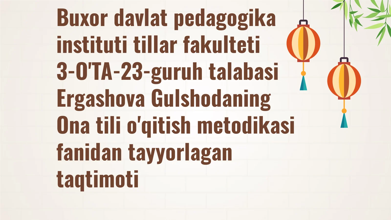 Ergashova Gulshoda - Ona tili o'qitish metodikasi
