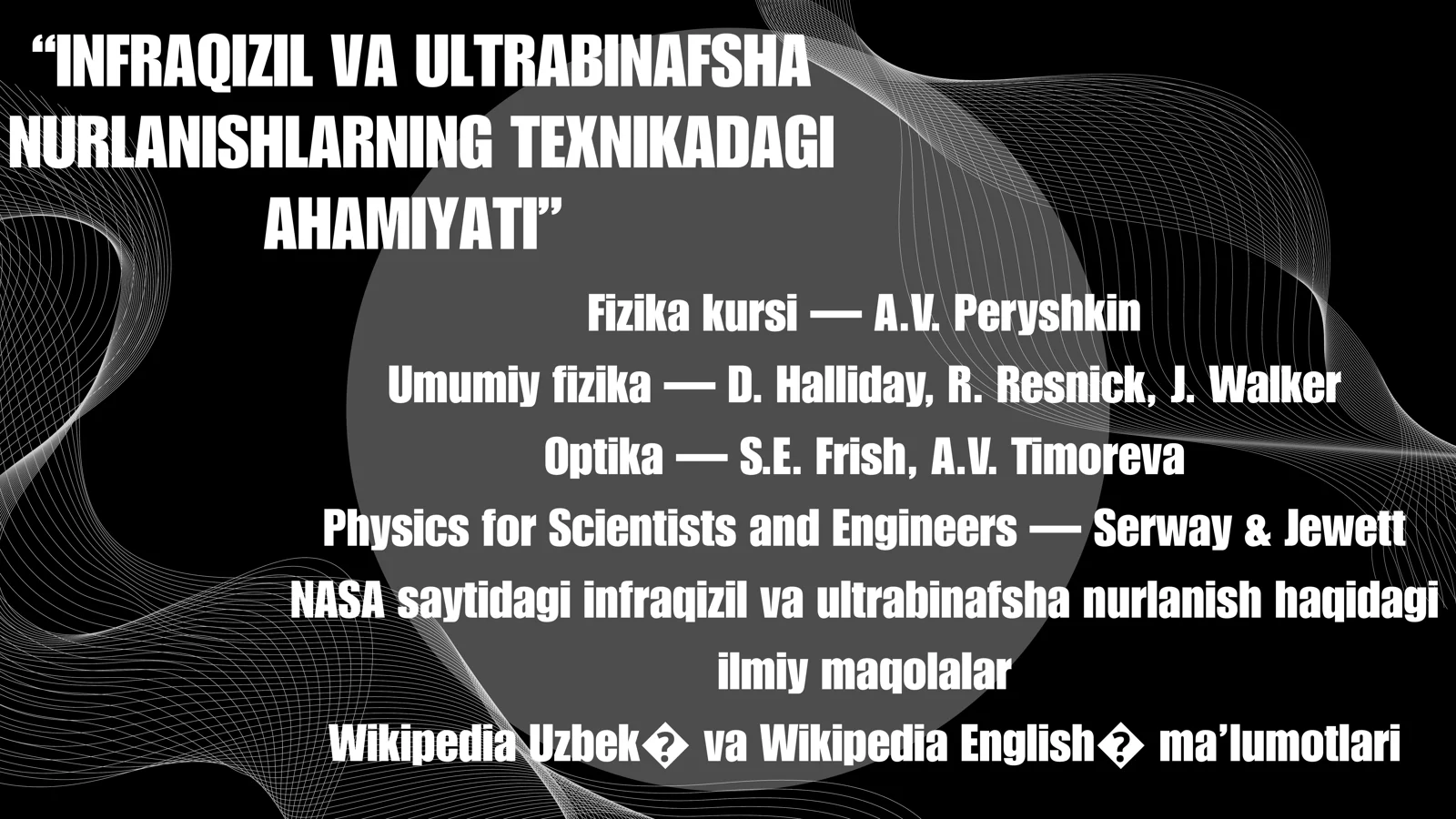 Infraqizil va ultrabinafsha nurlarining texnikadagi ahamiyati