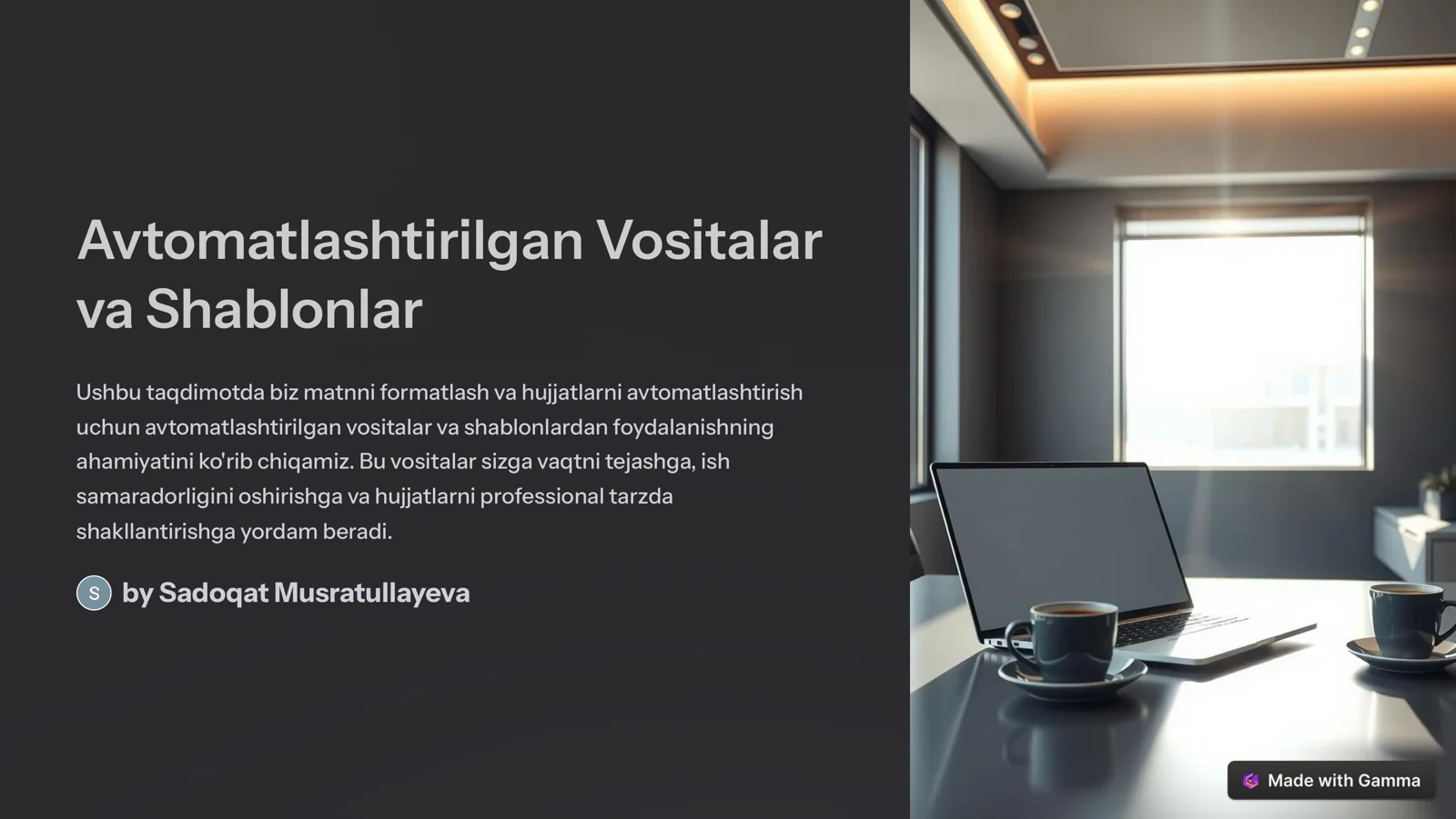 Avtomatlashtirilgan Vositalar va Shablonlar