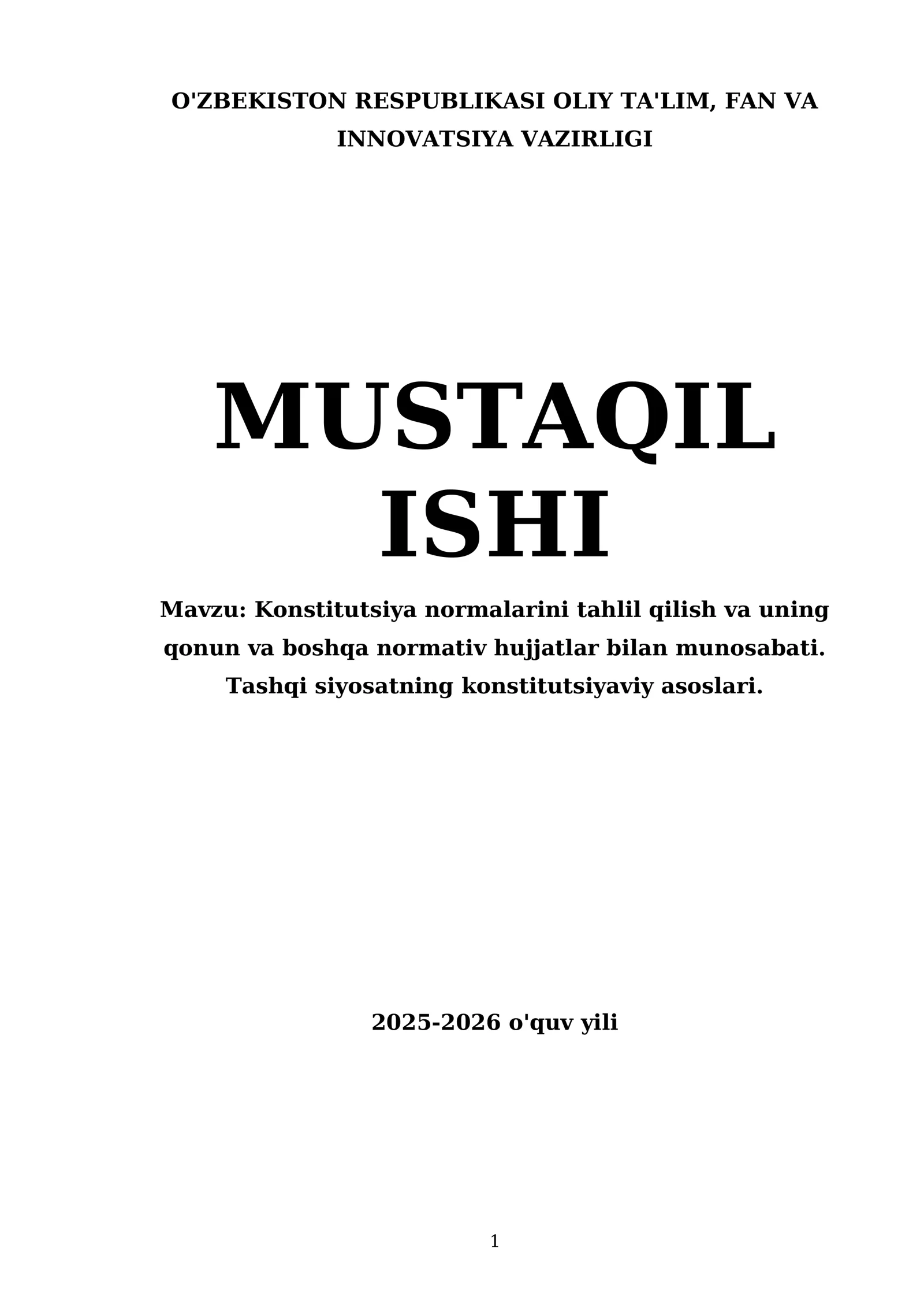 Konstitutsiya normalarini tahlil qilish va uning qonun va boshqa normativ hujjatlar bilan munosabati. Tashqi siyosatning konstitutsiyaviy asoslari