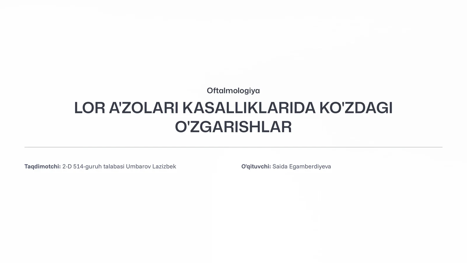 LOR A'ZOLARI KASALLIKLARIDA KO'ZDAGI O'ZGARISH
