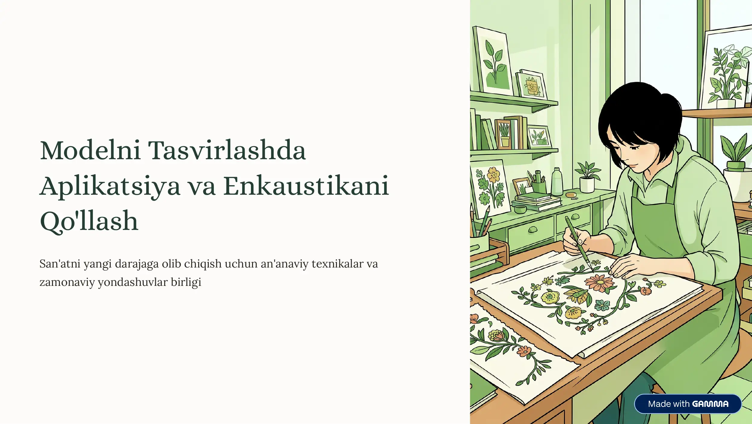 Modelni Tasvirlashda Aplikatsiya va Enkaustikani Qo'llash