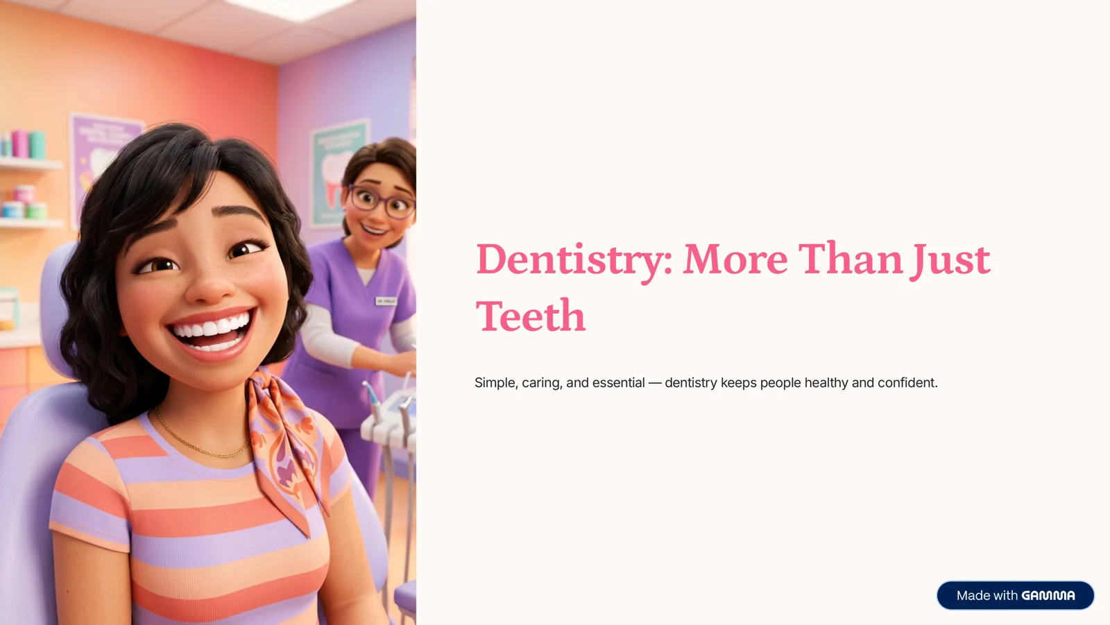 Dentistry: More Than Just Teeth