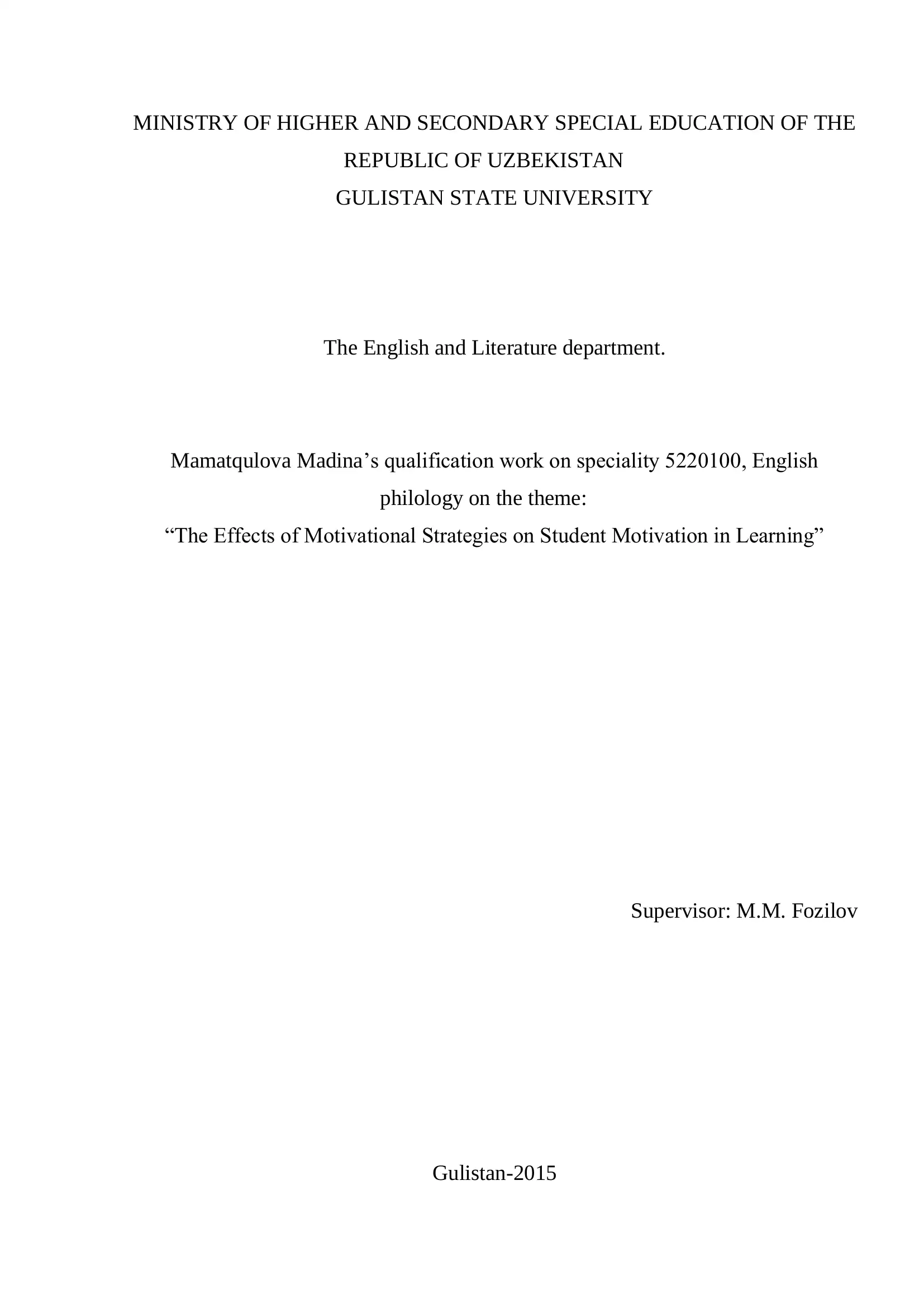 The Effects of Motivational Strategies on Student Motivation in Learning