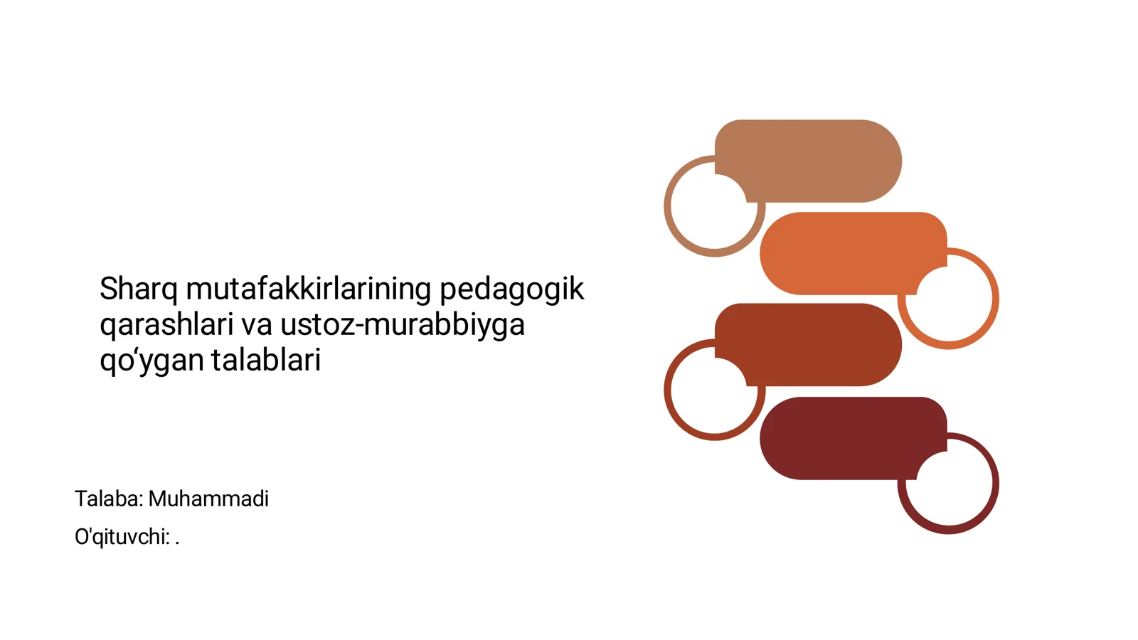 Sharq mutafakkirlarining pedagogik qarashlari va ustoz-murabbiyga qo‘ygan talablari