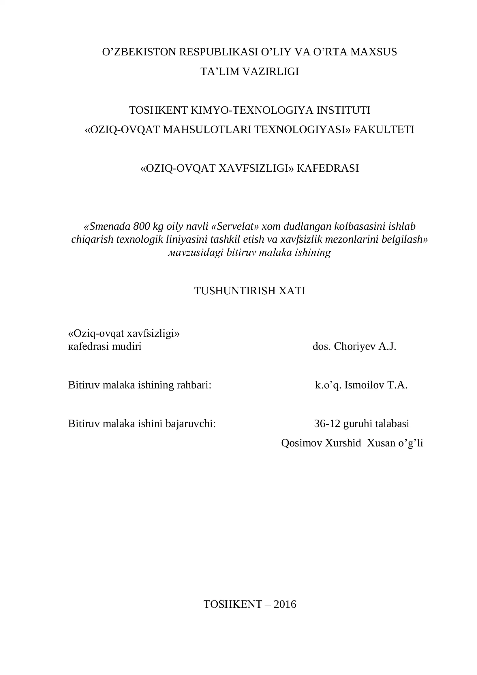 Smenada 800 kg oily navli „Servelat“ xom dudlangan kolbasasini ishlab chiqarish texnologik liniyasini tashkil etish va xavfsizlik mezonlarini belgilash