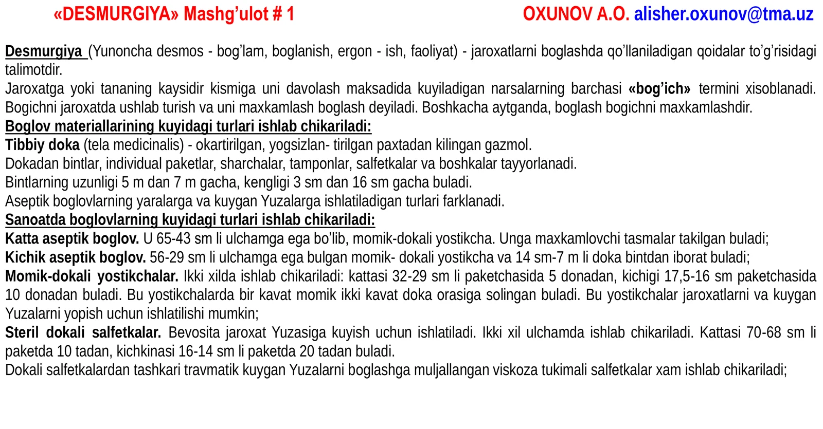Dеsmurgiya (Yunоncha desmos - bоg’lam, bоglanish, ergon - ish, faоliyat)