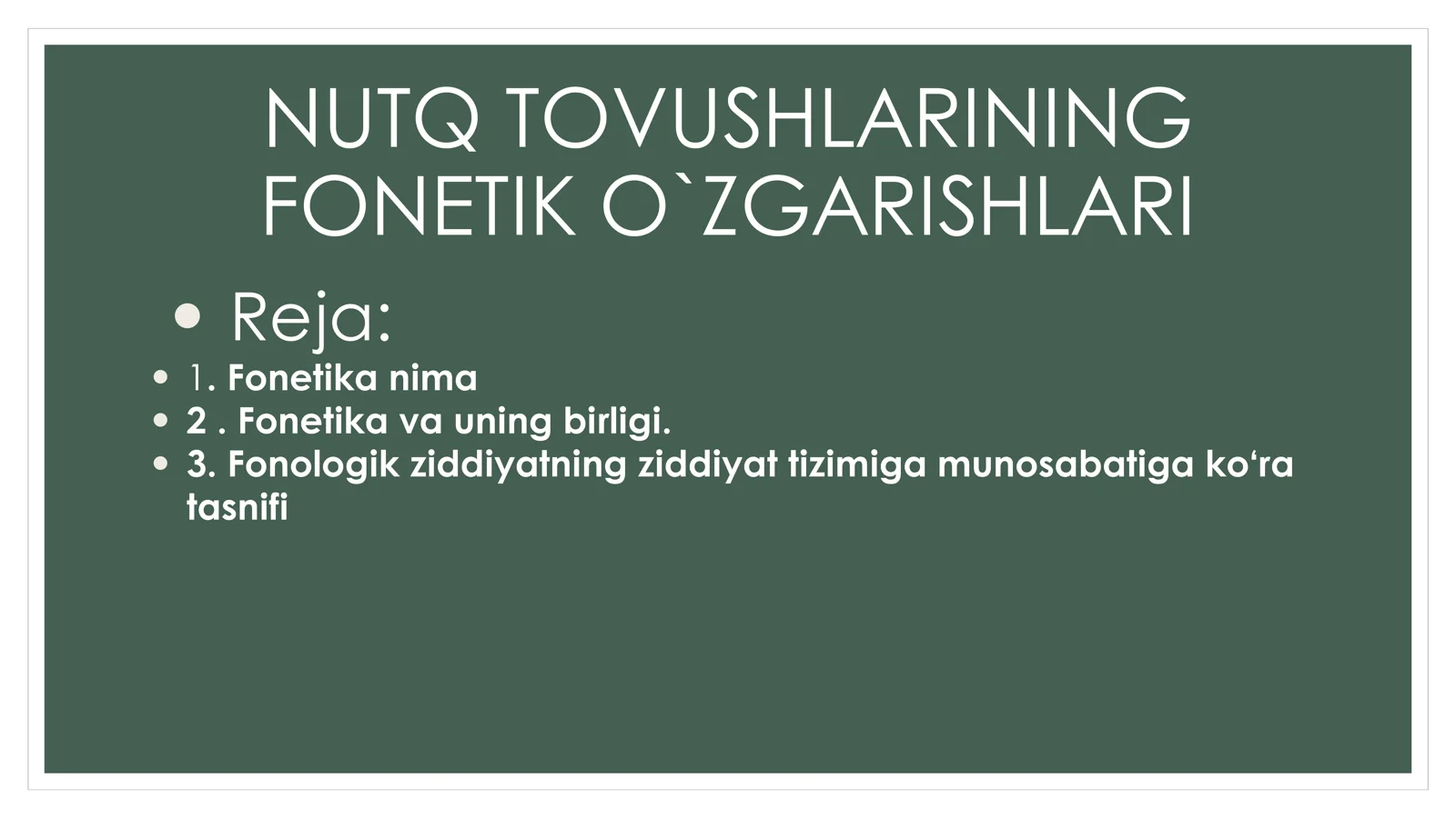 NUTQ TOVUSHLARINING FONETIK O`ZGARISHLARI