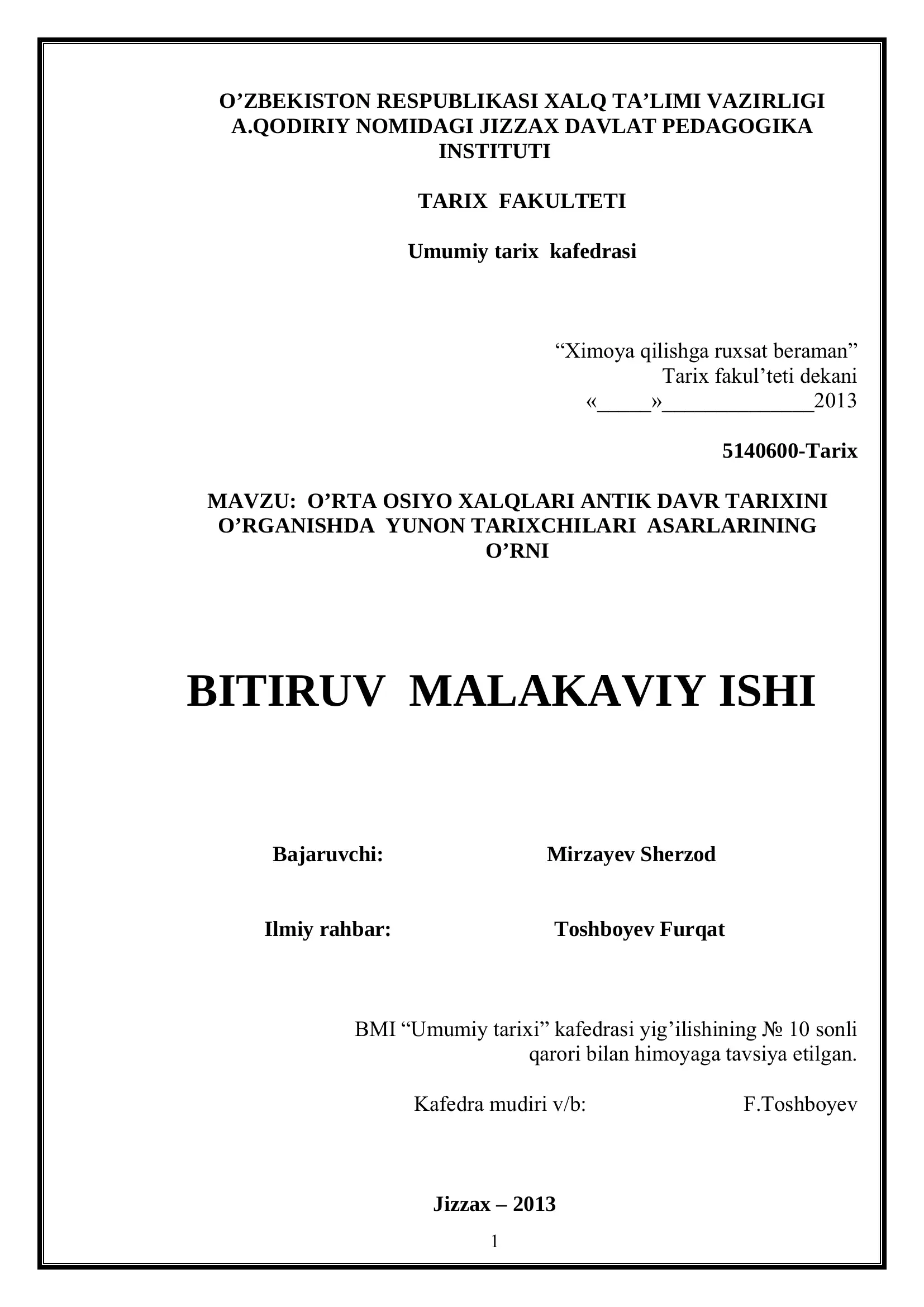 O’RTA OSIYO XALQLARI ANTIK DAVR TARIXINI O’RGANISHDA YUNON TARIXCHILARI ASARLARINING O’RNI BITIRUV MALAKAVIY ISHI
