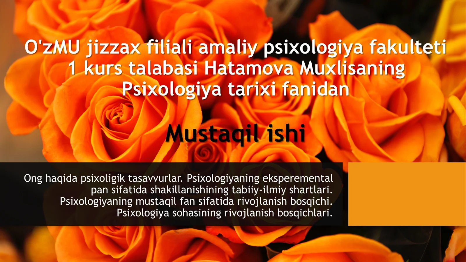 Ong haqida psixoligik tasavvurlar. Psixologiyaning eksperemental pan sifatida shakillanishining tabiiy-ilmiy shartlari. Psixologiyaning mustaqil fan sifatida rivojlanish bosqichi. Psixologiya sohasining rivojlanish bosqichlari