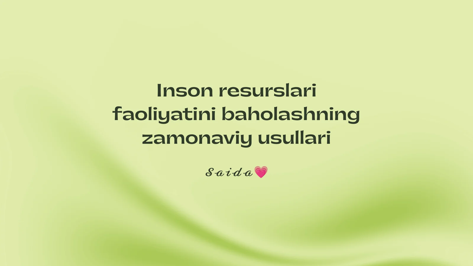 Inson resurslari faoliyatini baholashning zamonaviy usullari