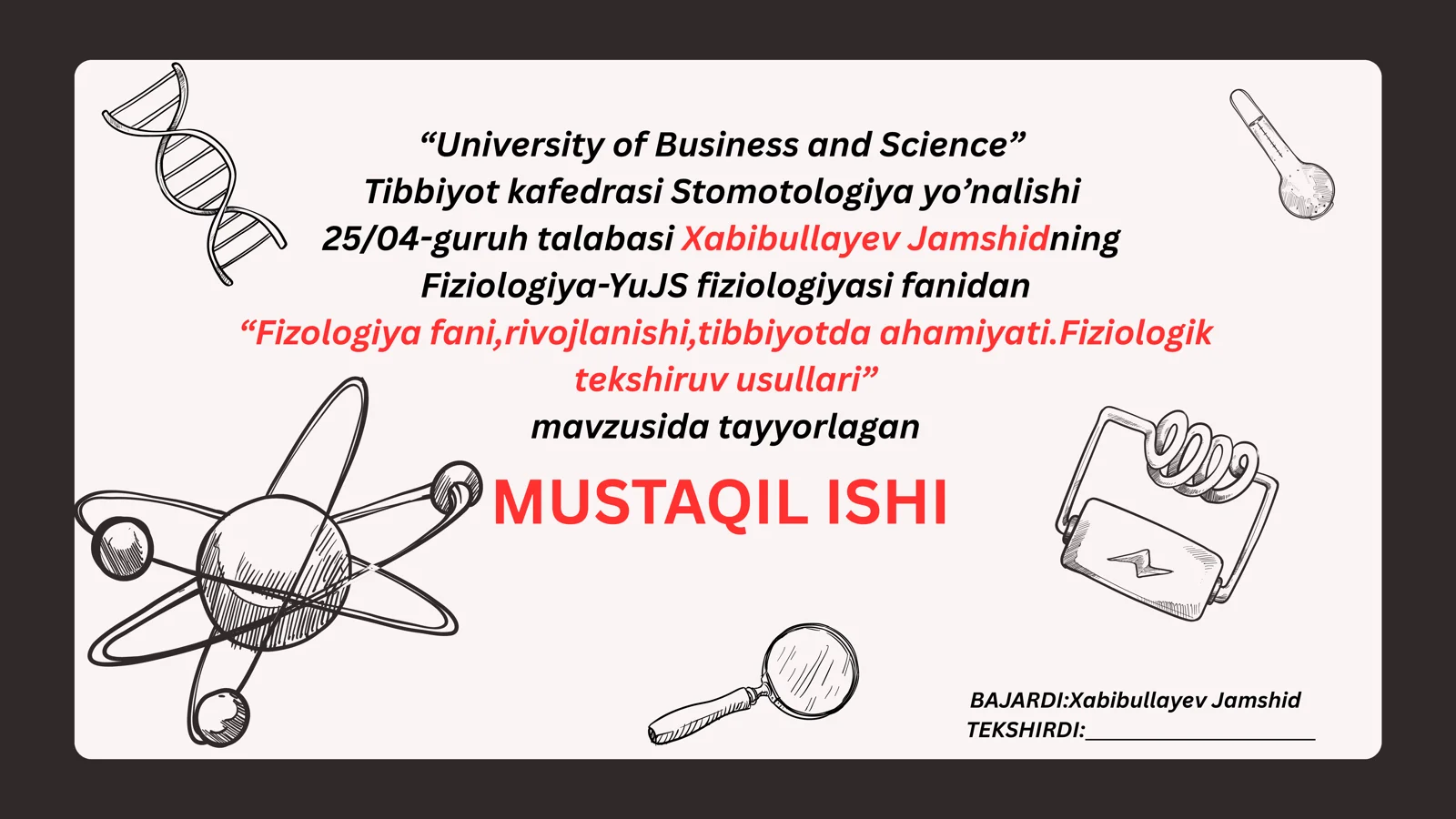 Fizologiya fani,rivojlanishi,tibbiyotda ahamiyati.