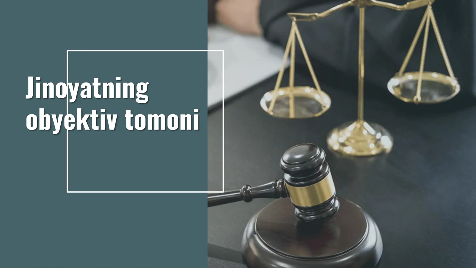 Jinoyatning obyektiv tomoni