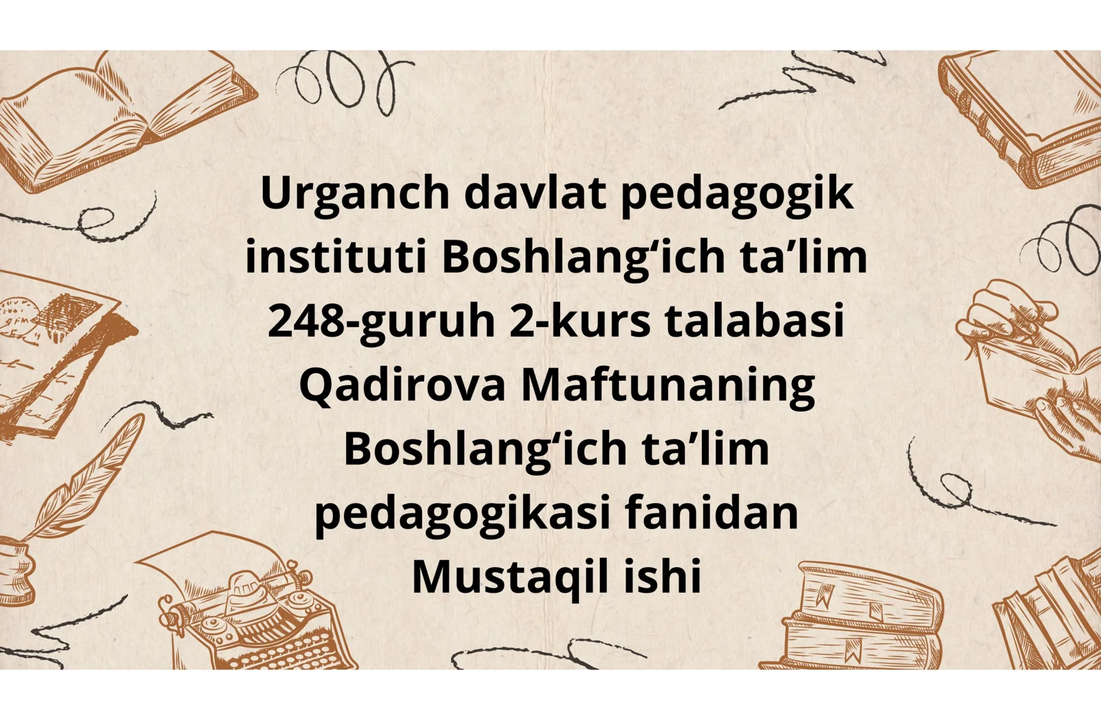 Turkiston oʻlkasida pedagogik fikr taraqqiyoti