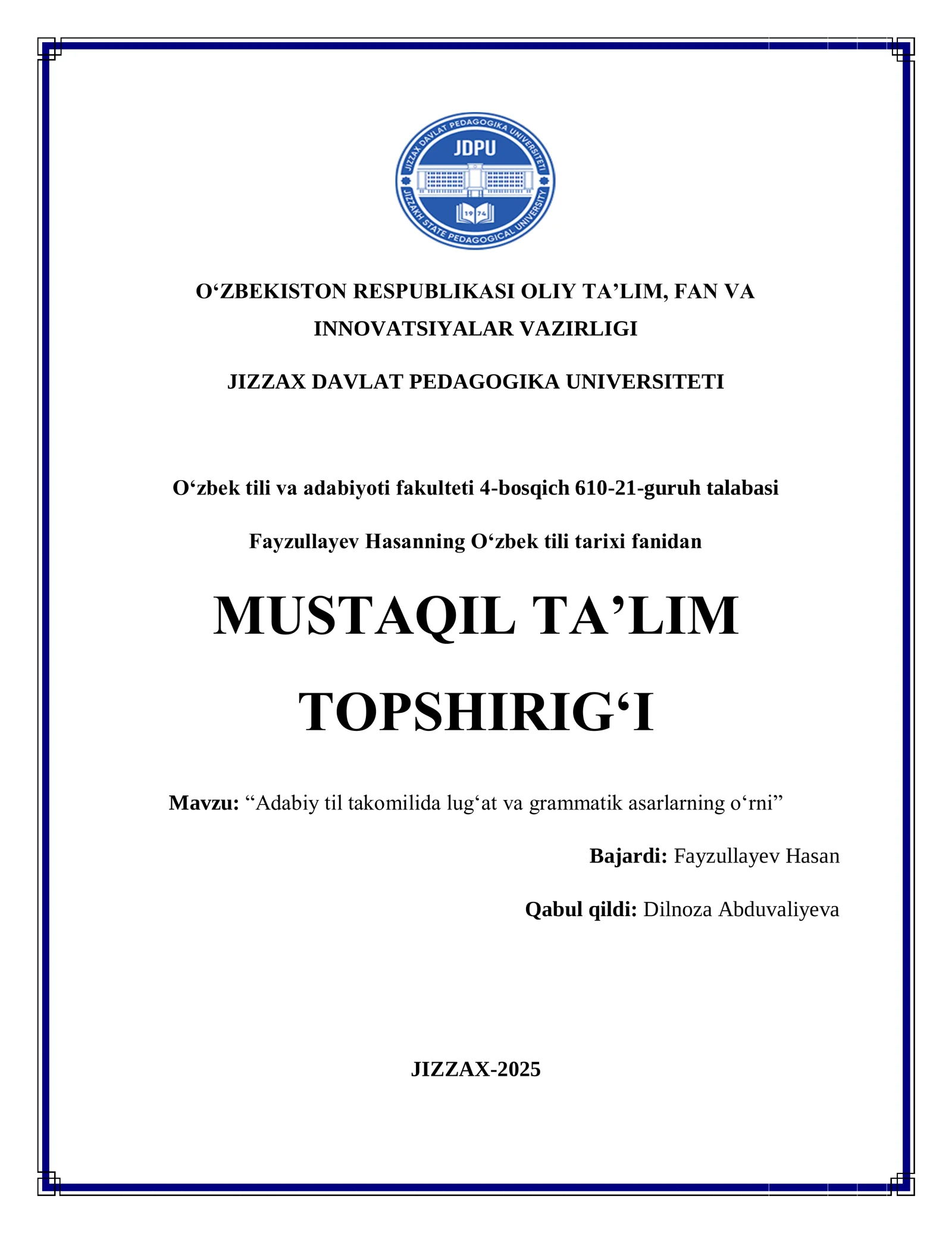 "Oʻzbek adabiy tilining XIV asrdagi taraqqiyoti" mavzusida mustaqil ish topshirigʻi