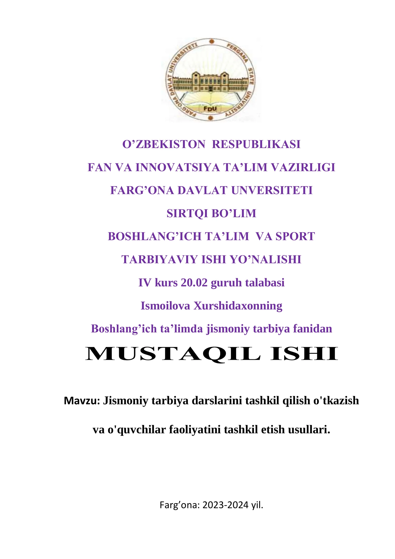Jismoniy tarbiya darslarini tashkil qilish o'tkazish va o'quvchilar faoliyatini tashkil etish usullari