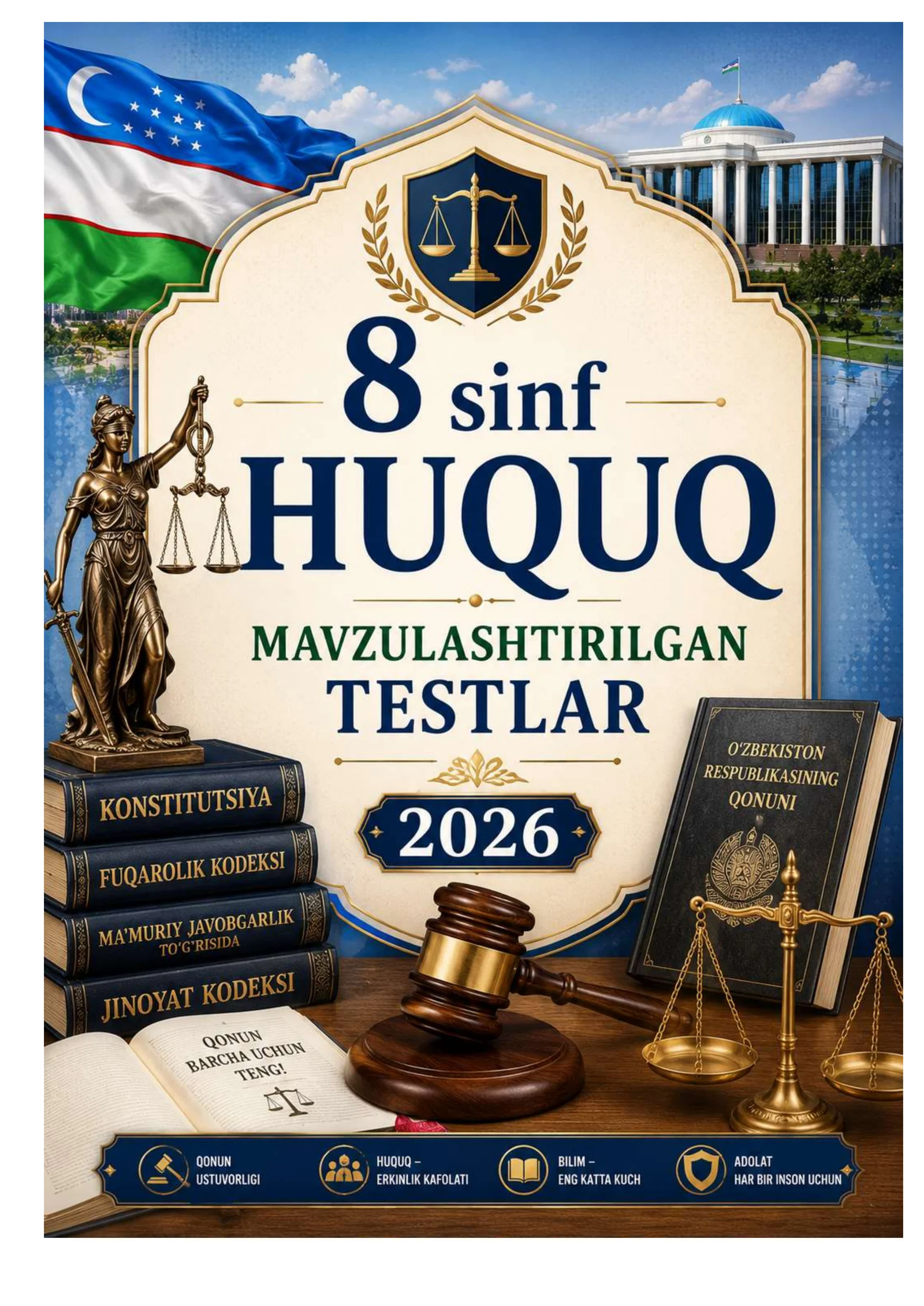 8-SINF HUQUQ FANIDAN MAVZULASHTIRILGAN TESTLAR TO‘PLAMI JAVOBLARI BILAN 2026 YIL