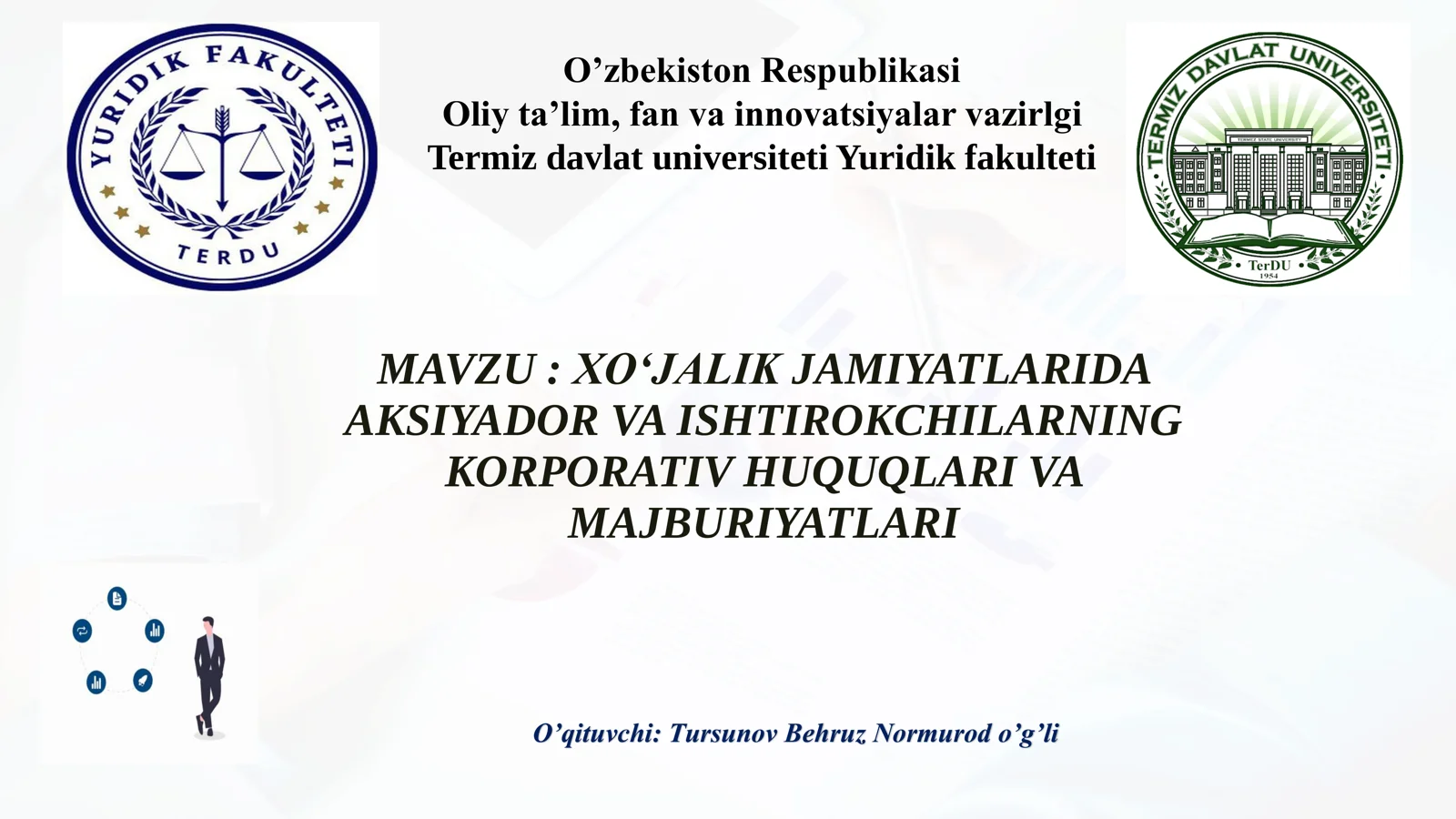 XO‘JALIK JAMIYATLARIDA AKSIYADOR VA ISHTIROKCHILARNING KORPORATIV HUQUQLARI VA MAJBURIYATLARI