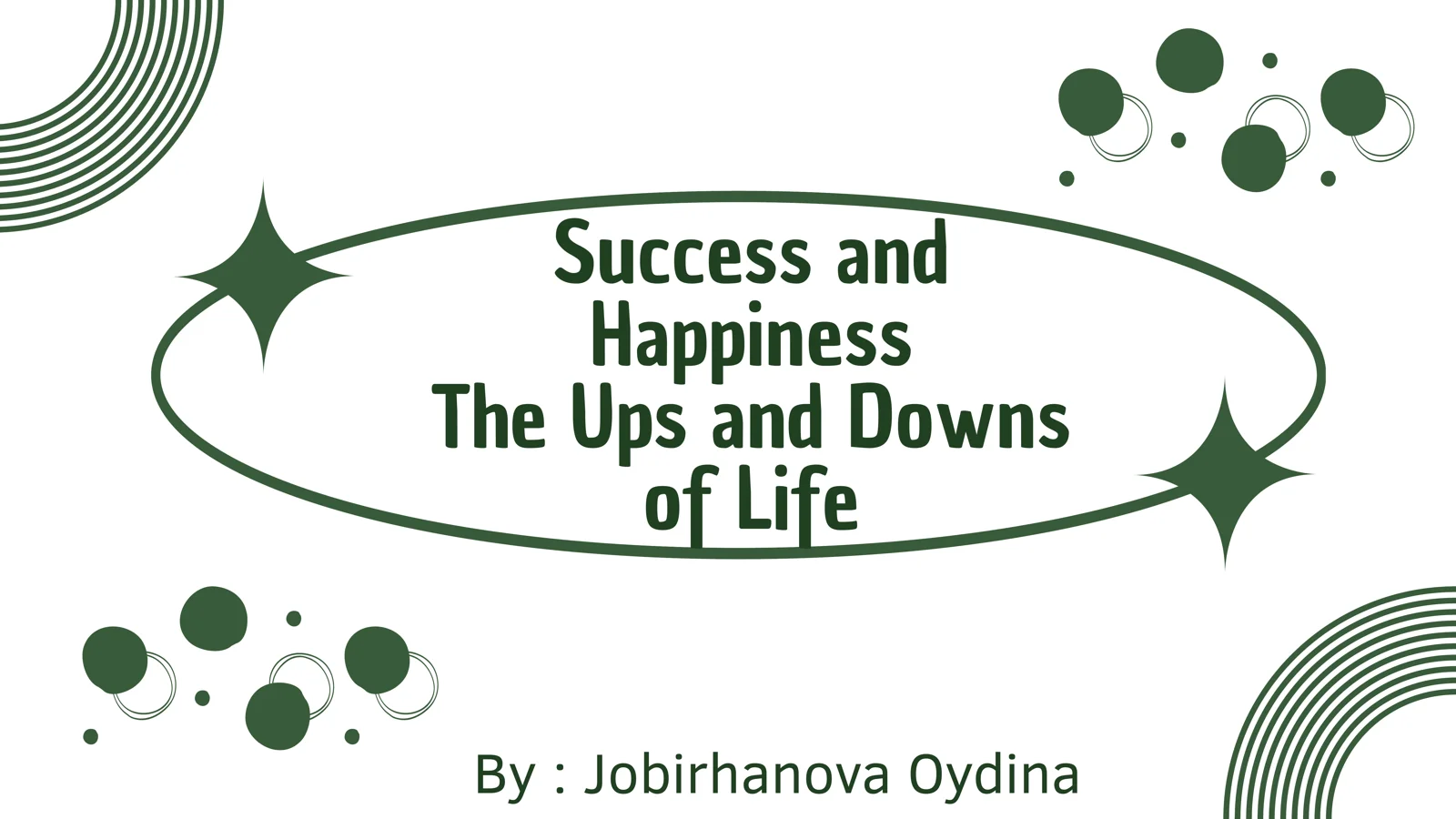 Success and Happiness