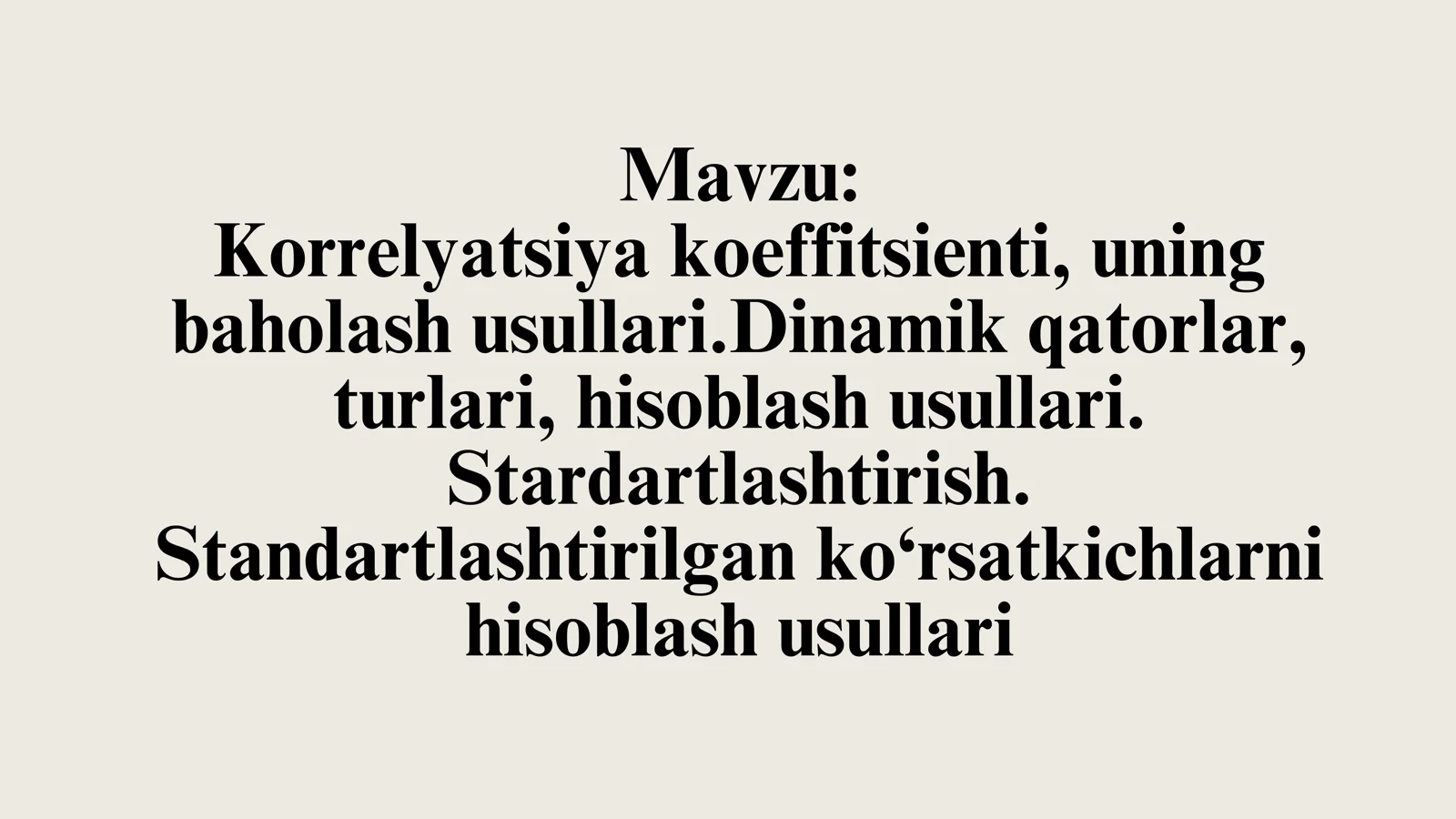 Korrelyatsiya koeffitsienti, uning baholash usullari