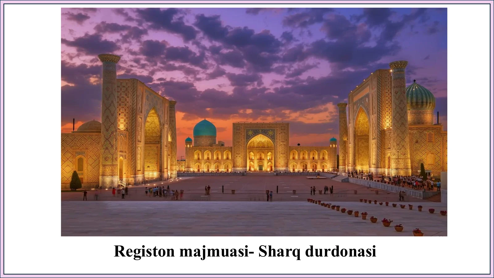 Registon majmuasi yohud Samarqand durdonasiRegustoon