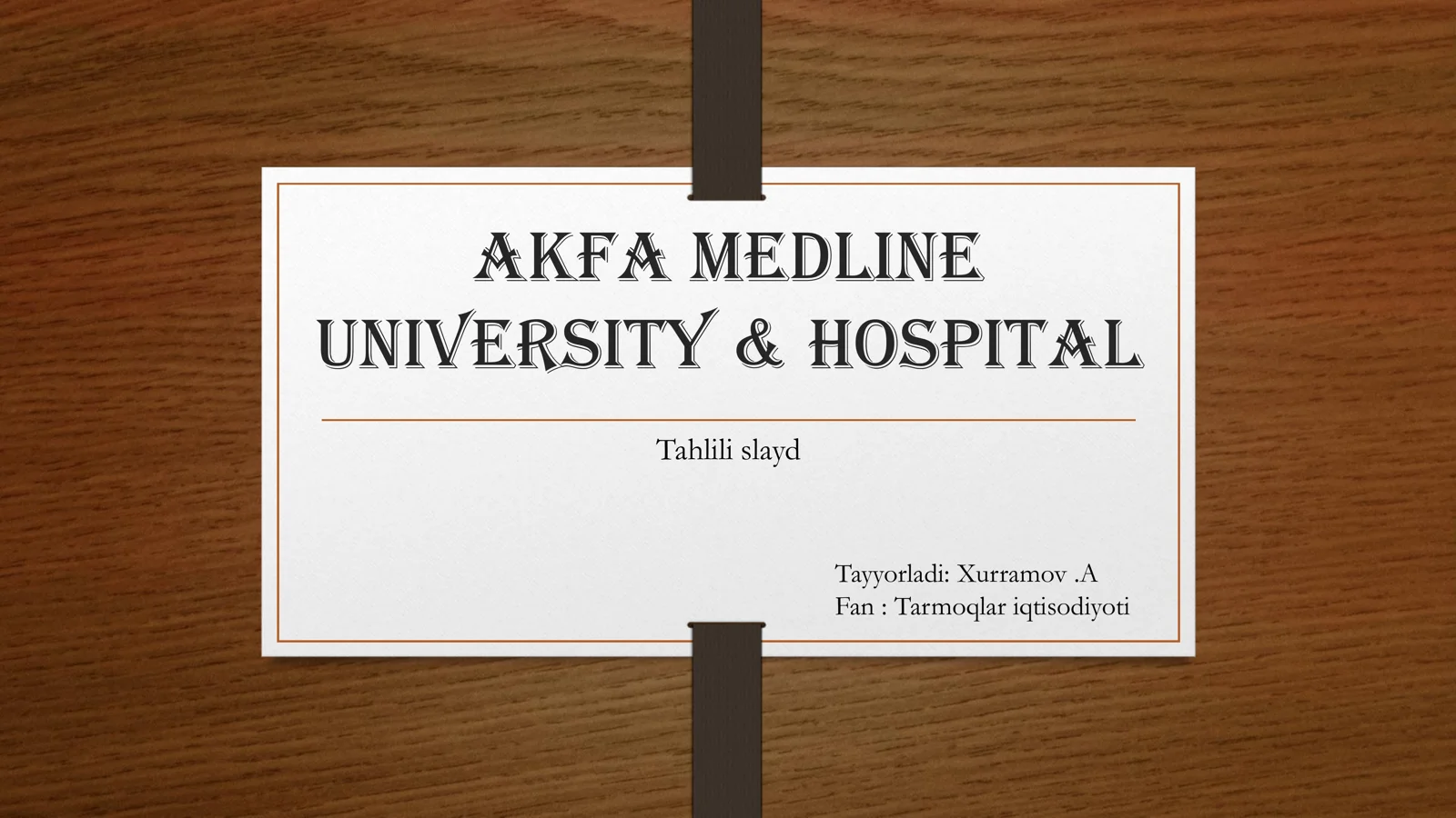 AKFA Medline University & Hospital Tahlili slayd