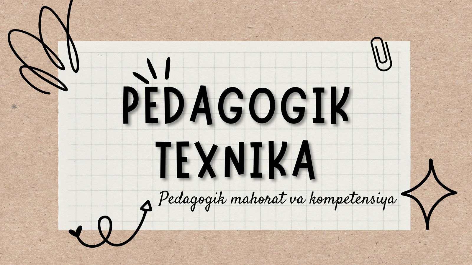 Pedagogik mahorat va kompetensiya