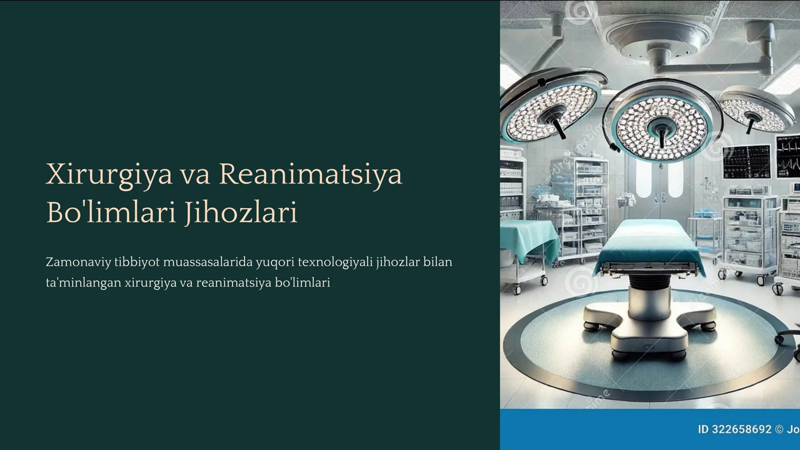 Xirurgiya va reanimatsiya boʻlimlari, jihozlari.
