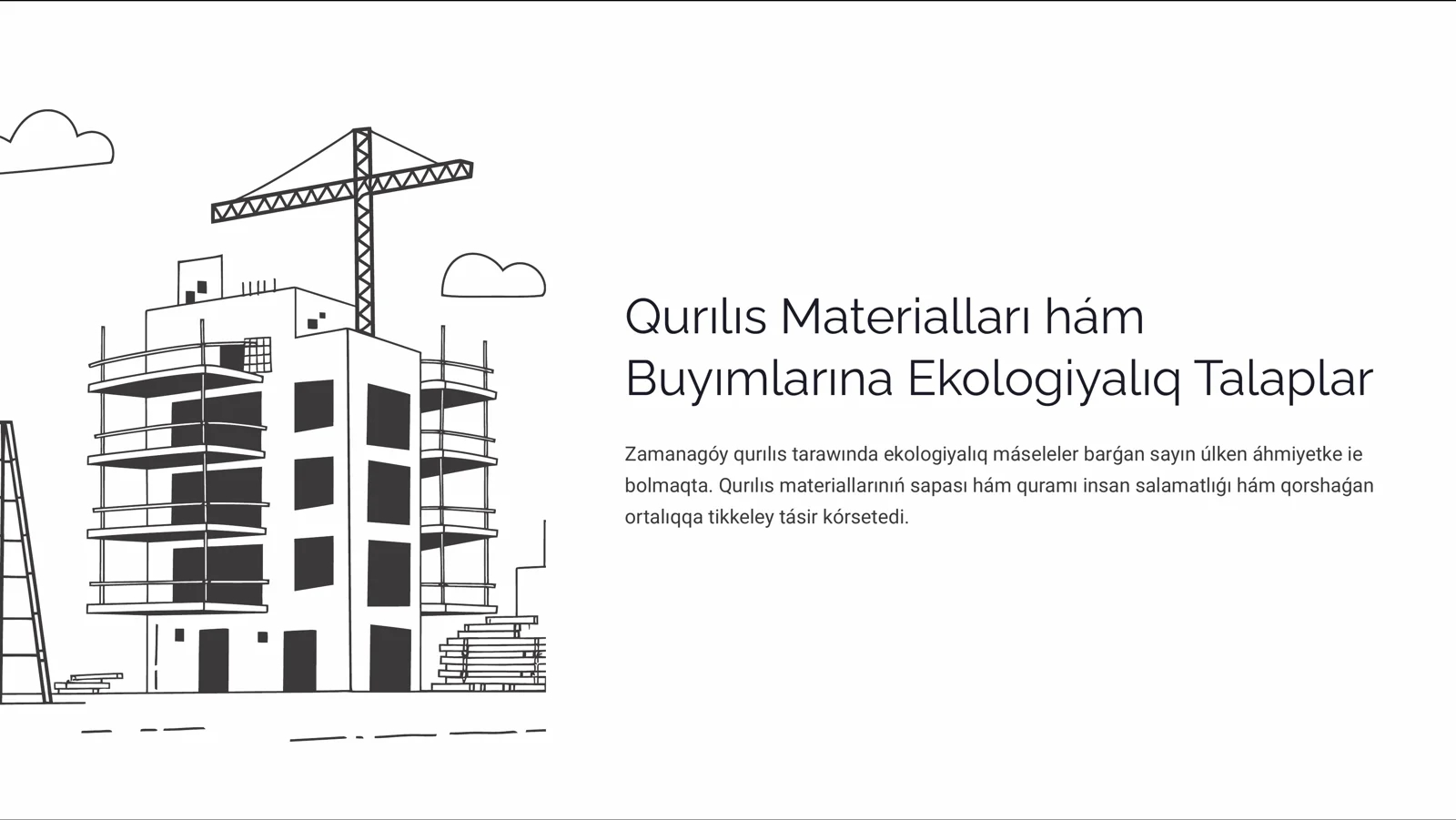 Qurılıs Materialları hám Buyımlarına Ekologiyalıq Talaplar