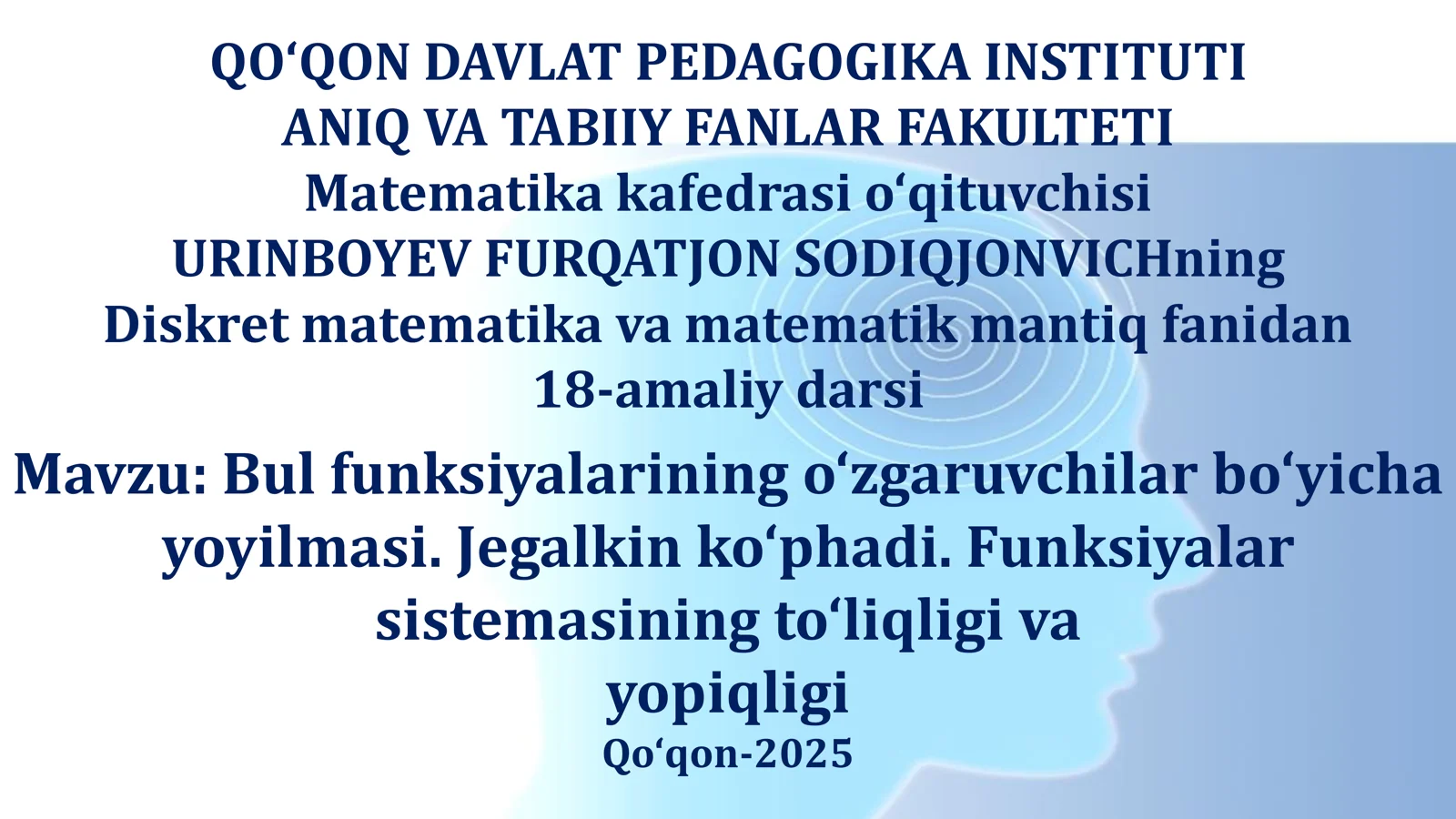 Diskret matematika va matematik mantiq fanidan 18-amaliy darsi