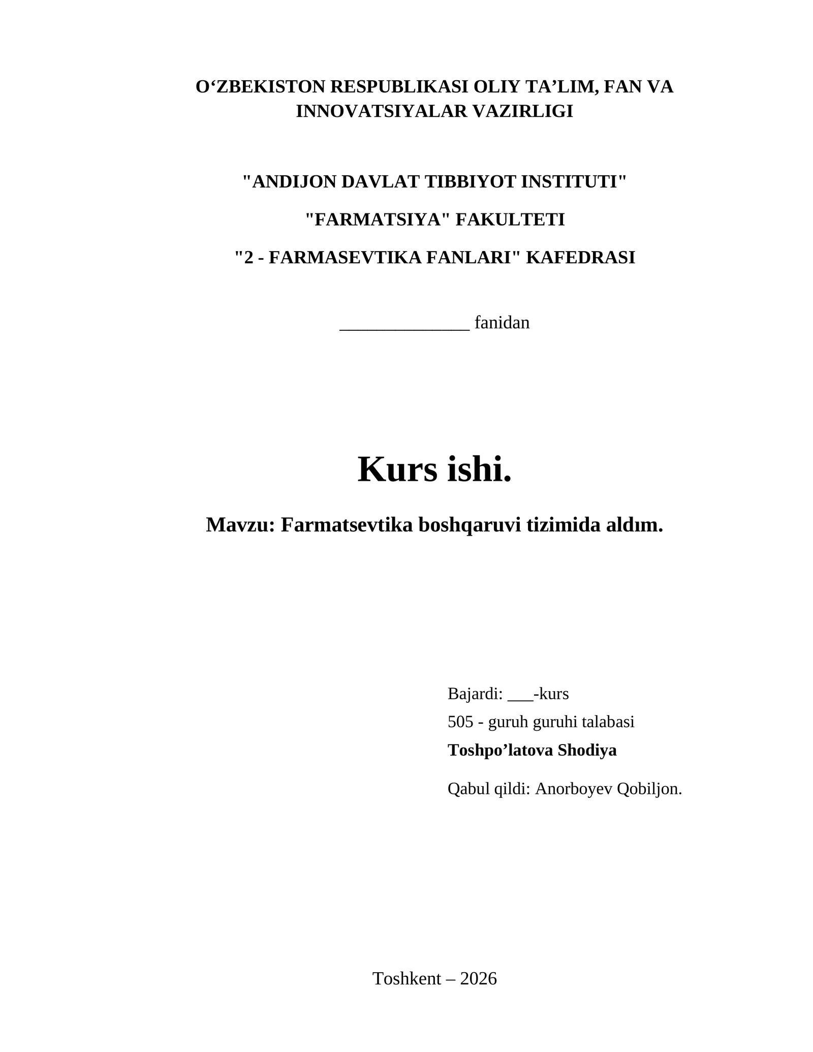 Farmatsevtika boshqaruvi tizimida aldım.