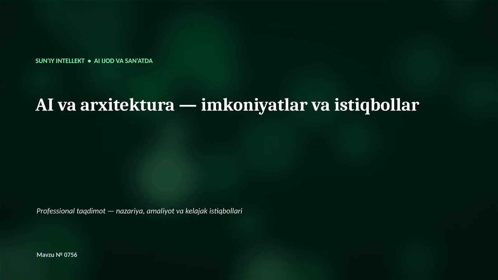 AI va arxitektura — imkoniyatlar va istiqbollar