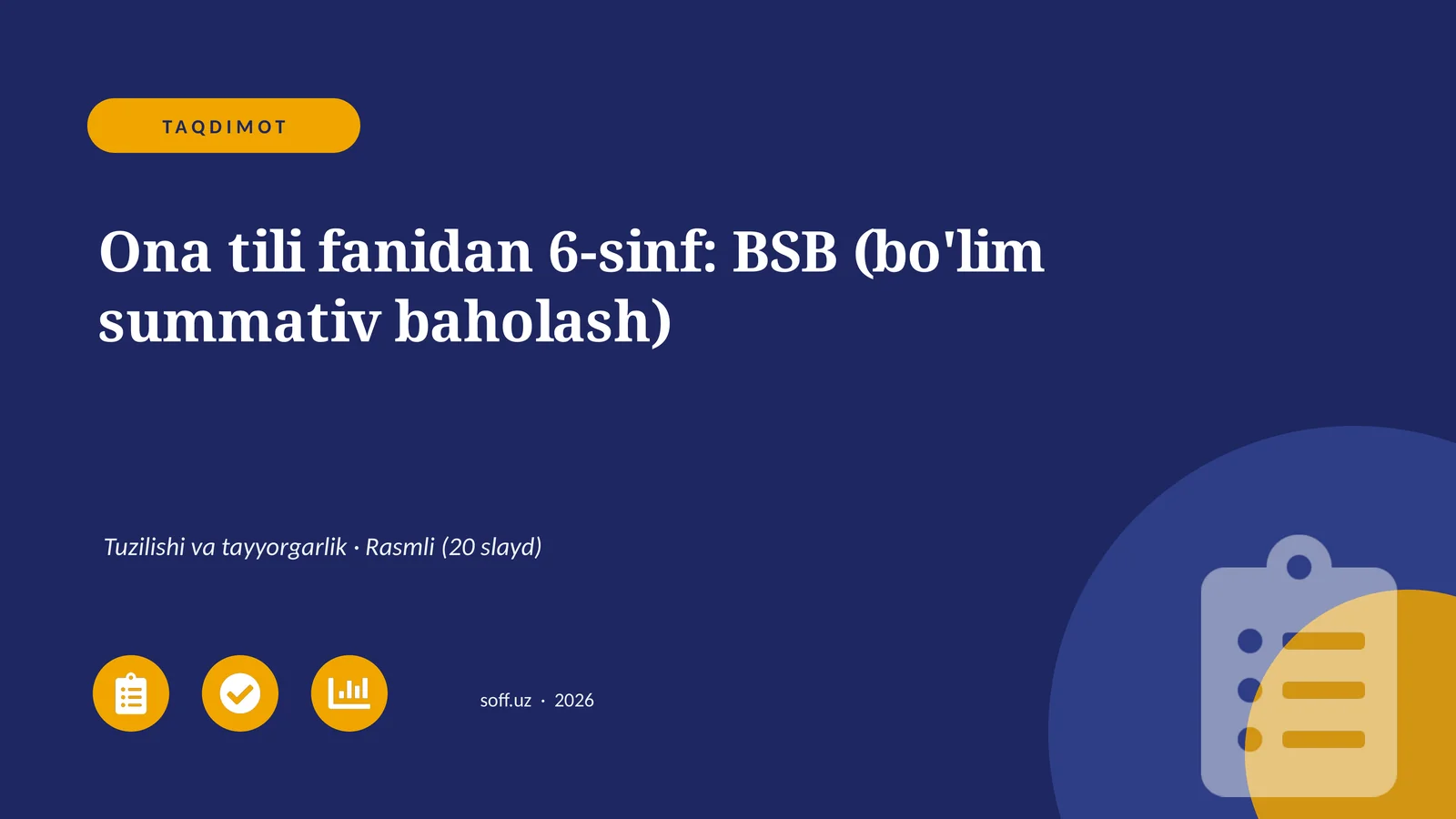 Ona tili fanidan 6-sinf: BSB (bo'lim summativ baholash)