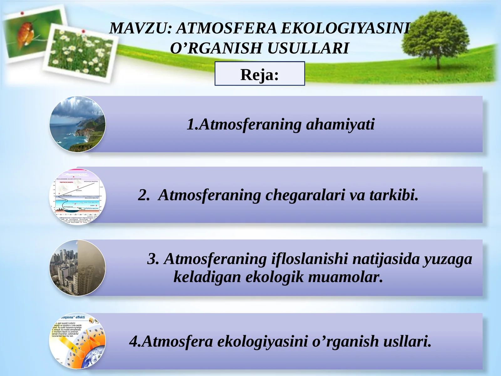 ATMOSFERA EKOLOGIYASINI O’RGANISH USULLARI