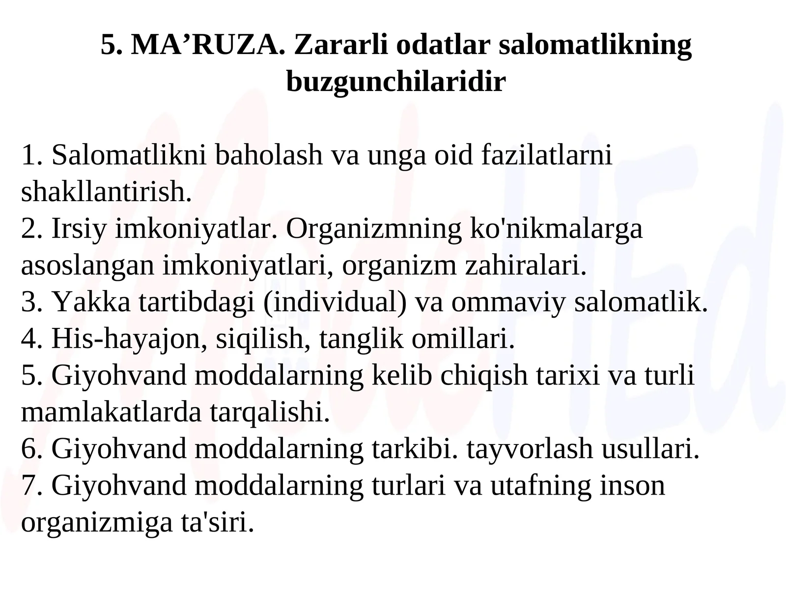 Zararli odatlar salomatlikning buzgunchilaridir