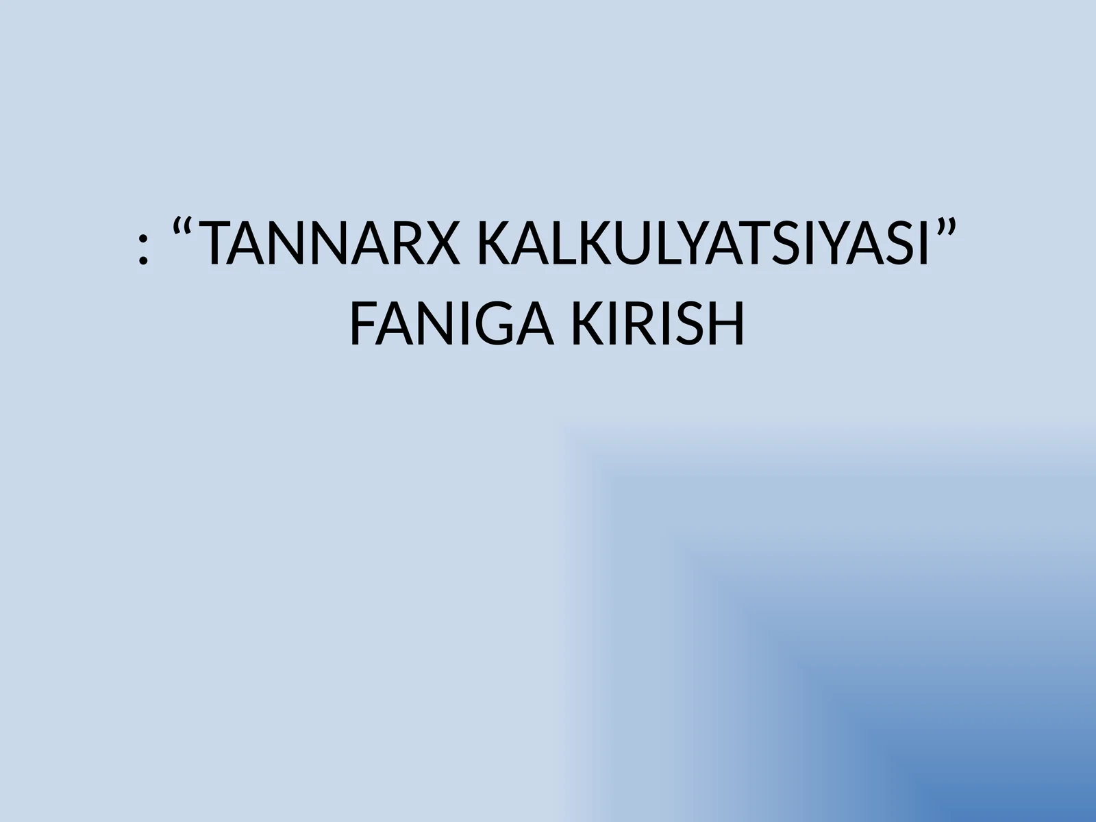 TANNARX KALKULYATSIYASI